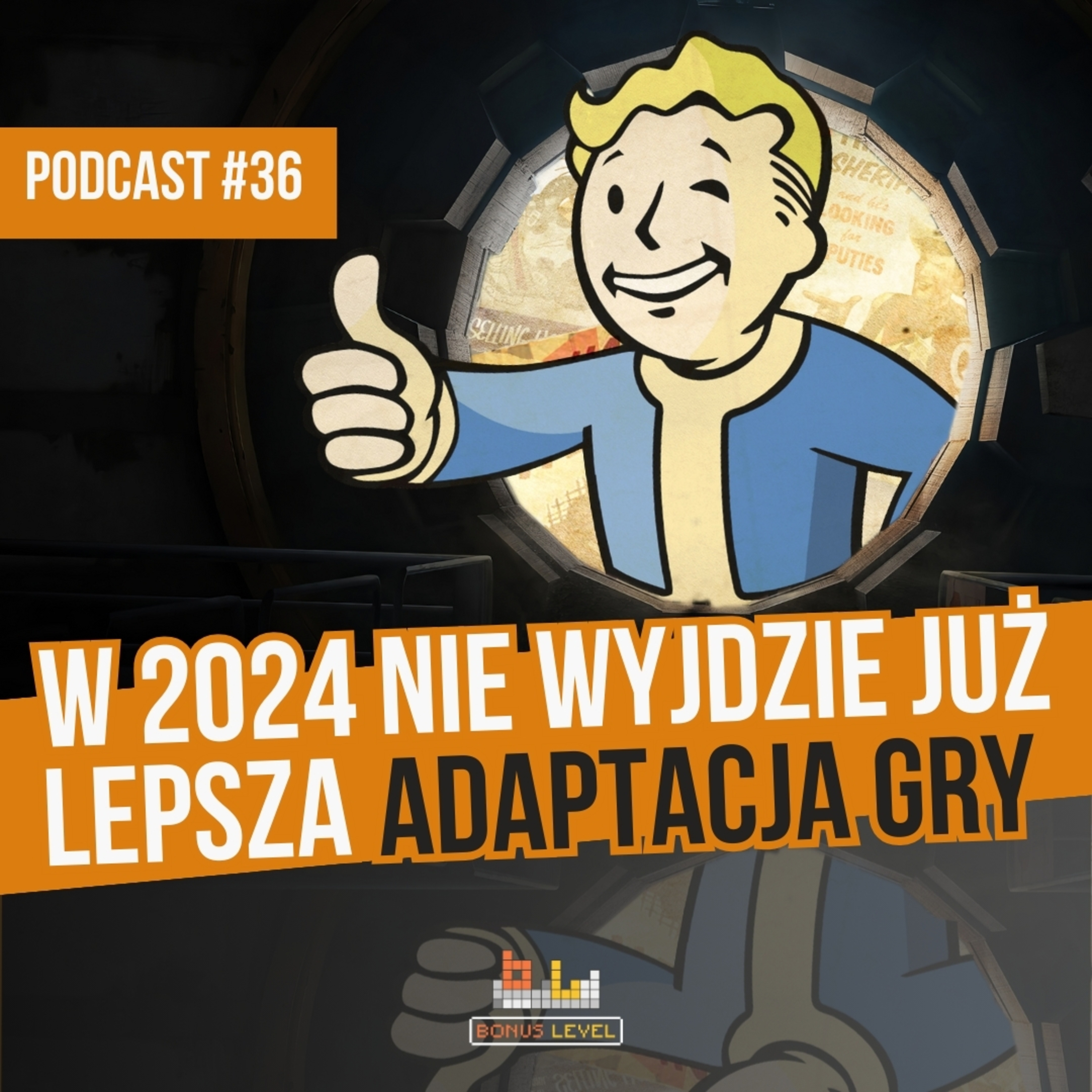 Serial Fallout — pierwsze wrażenia z nowego hitu Amazona | BONUS LEVEL #36 episode artwork