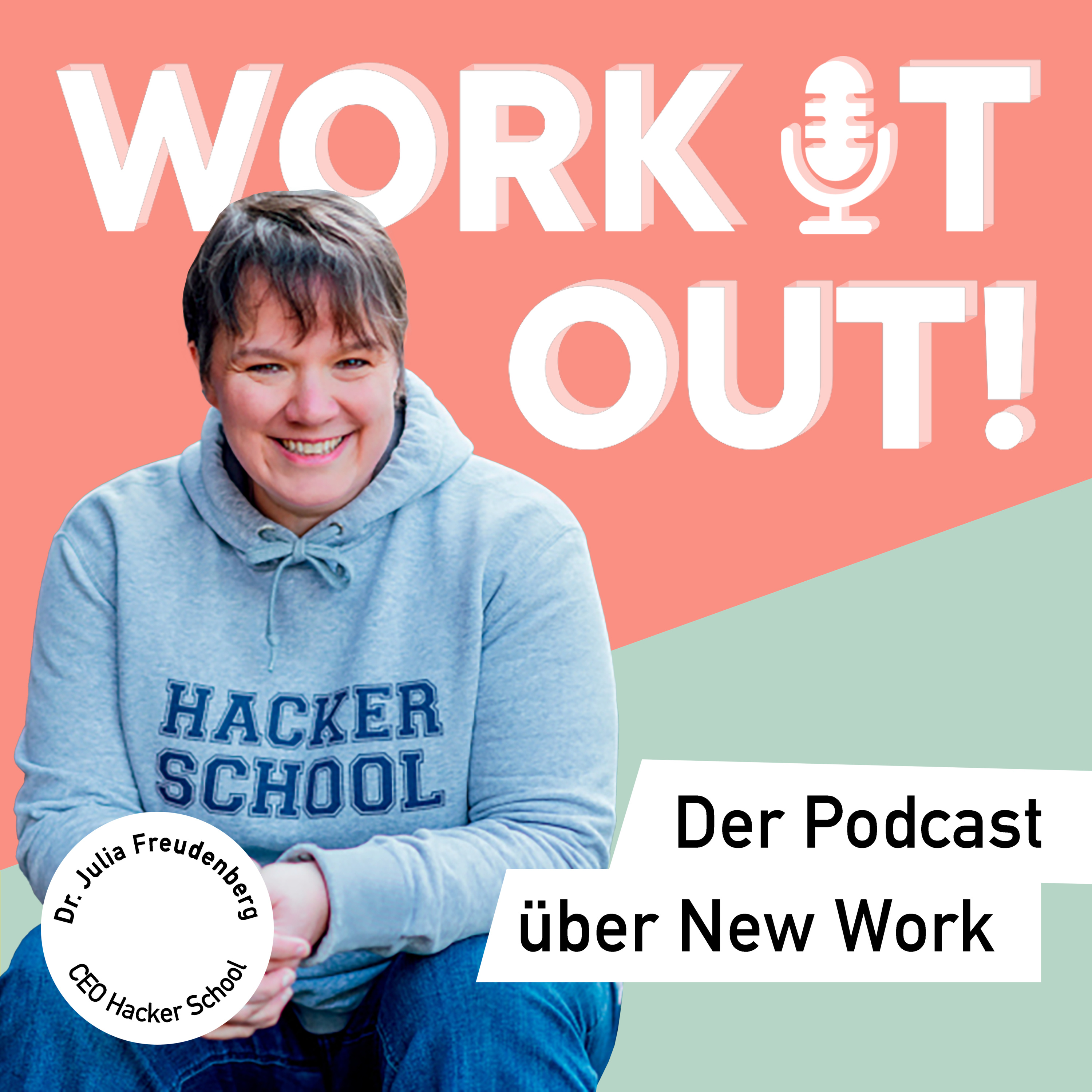WORK IT OUT! Der Podcast über New Work