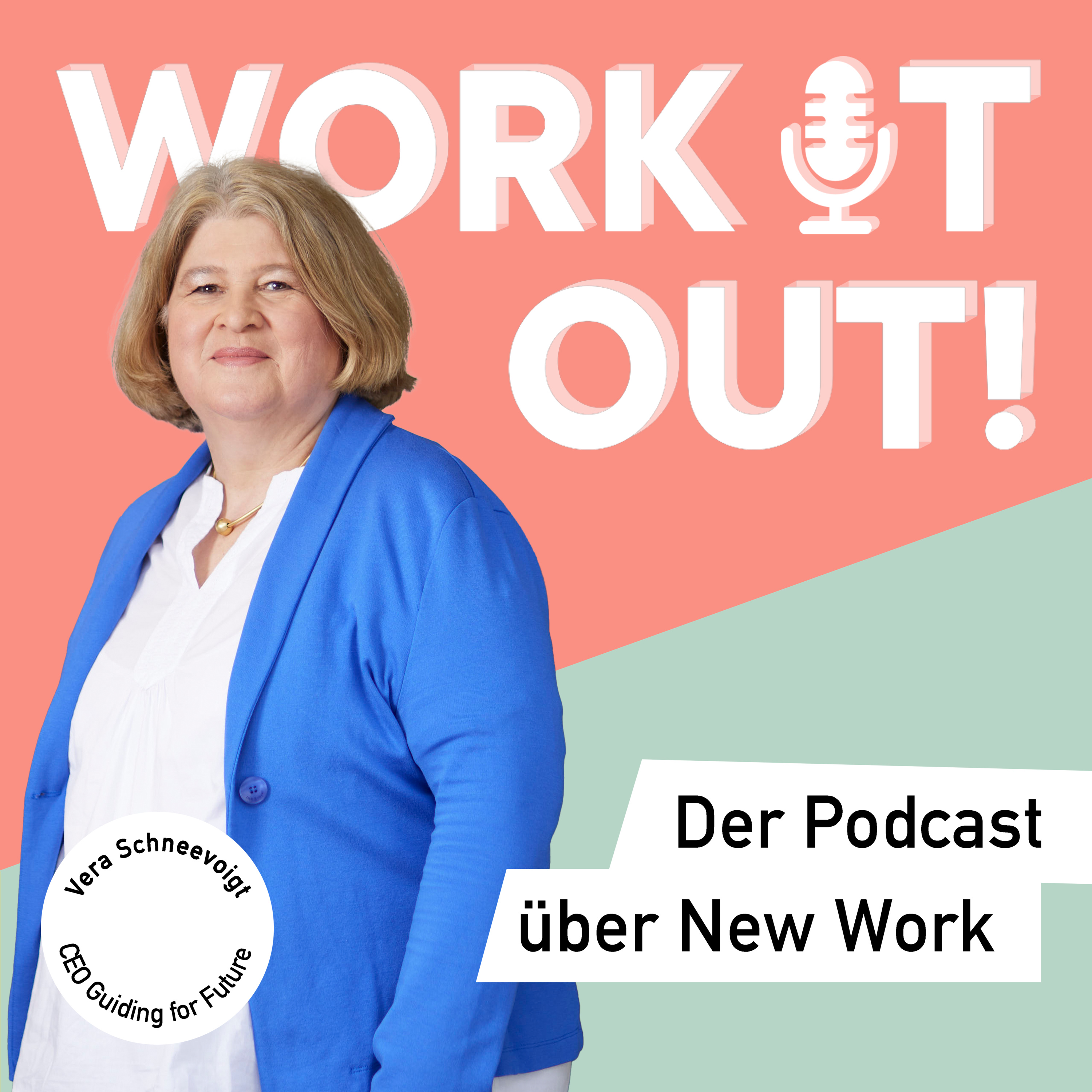 WORK IT OUT! Der Podcast über New Work
