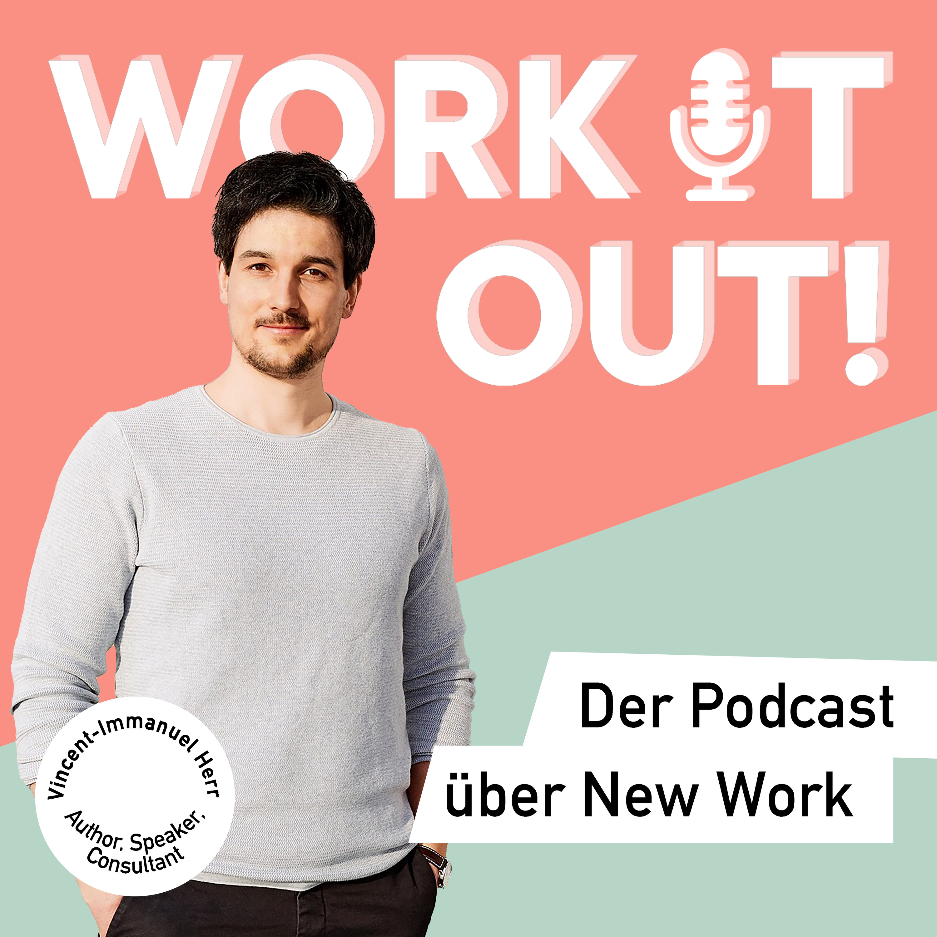 WORK IT OUT! Der Podcast über New Work