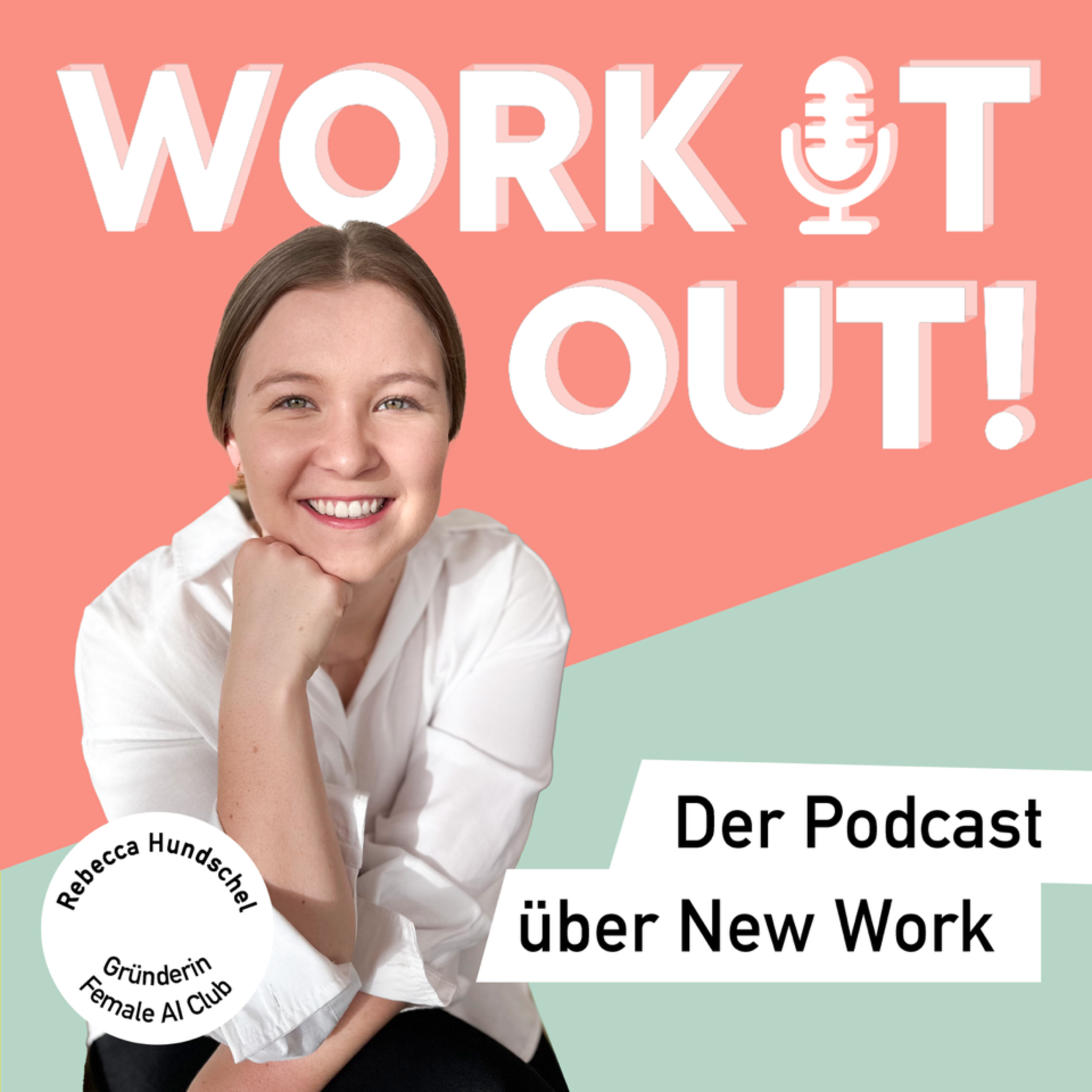 WORK IT OUT! Der Podcast über New Work