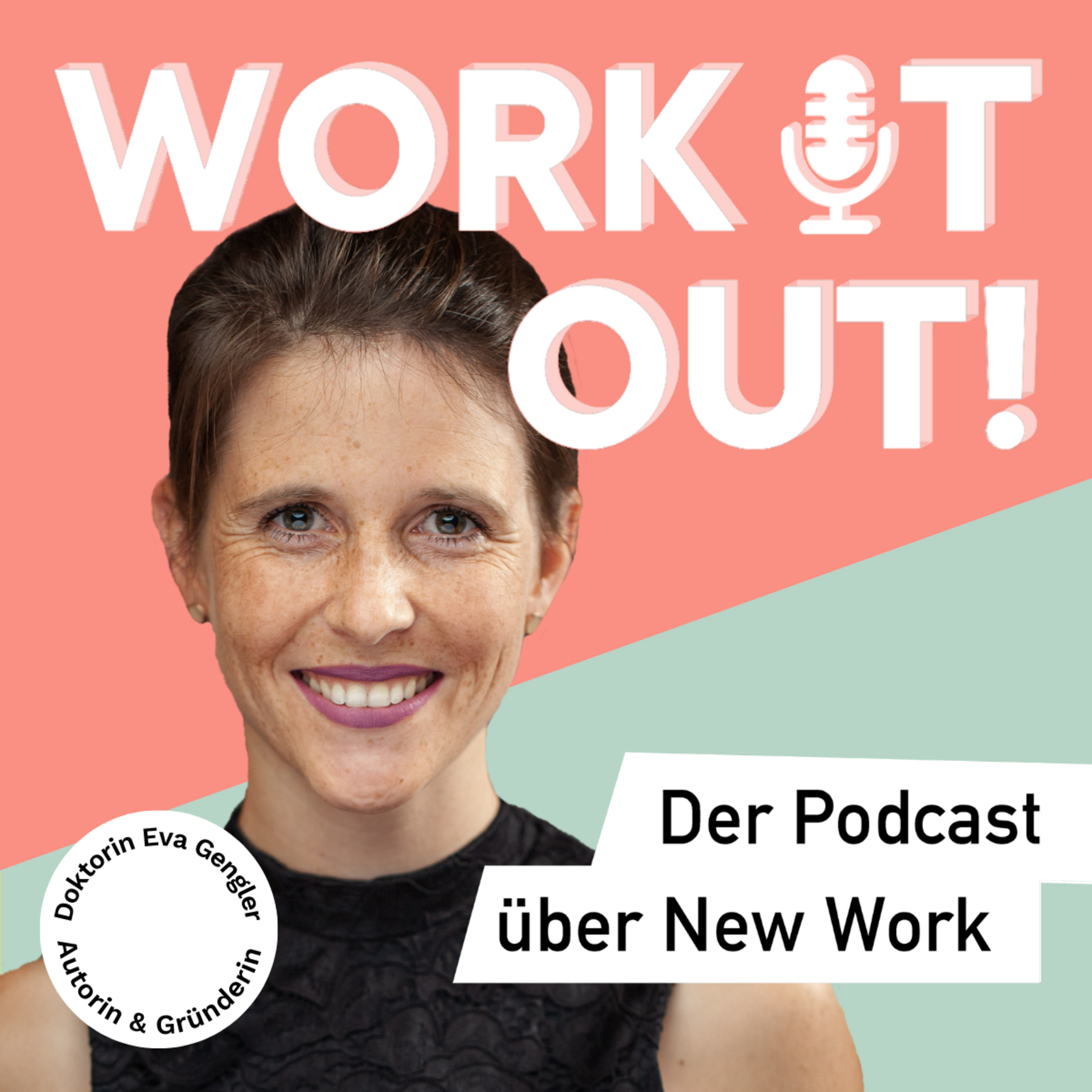 WORK IT OUT! Der Podcast über New Work