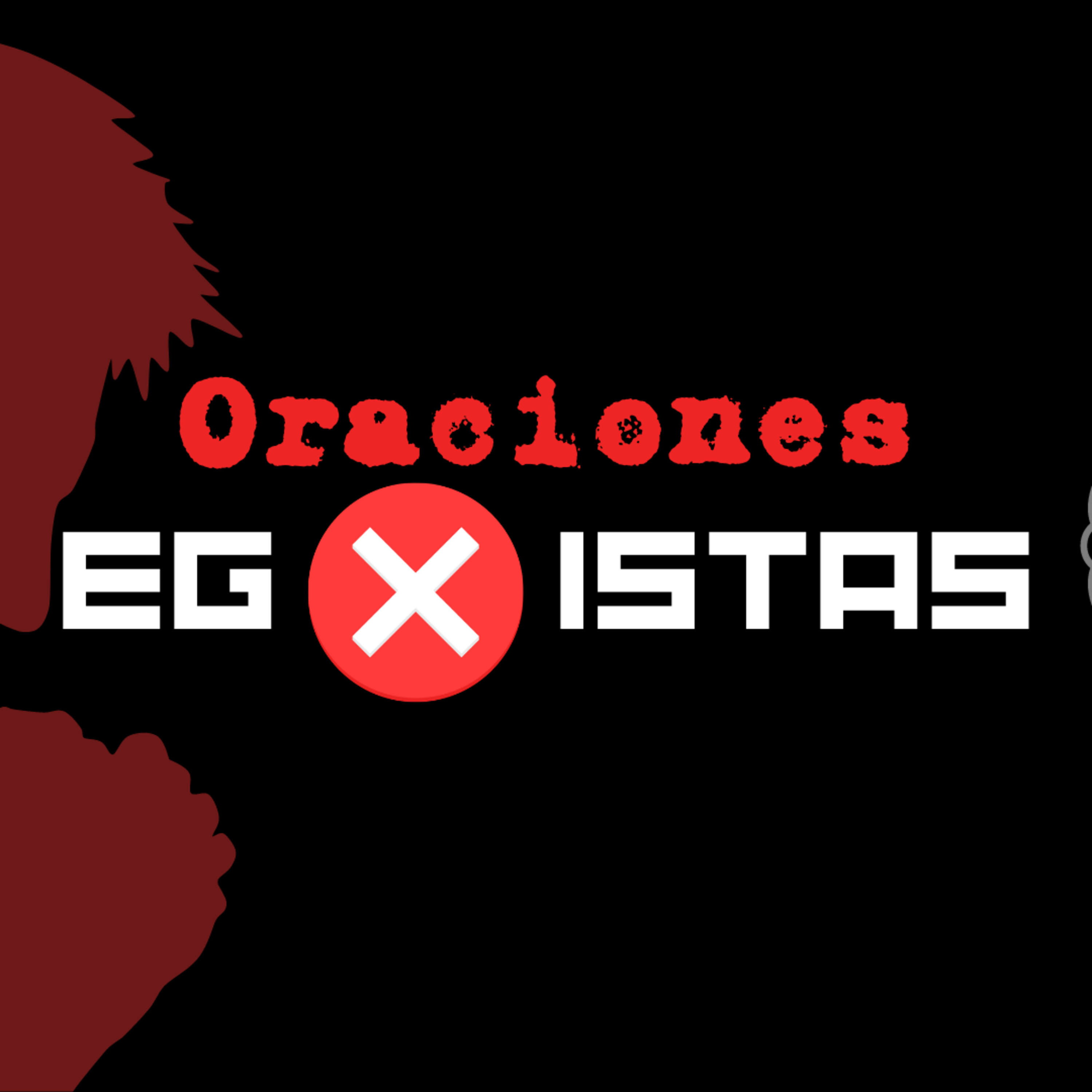 Oraciones egoístas | Nayn Gonzales | Serie: Oraciones no contestadas | Bread life episode artwork