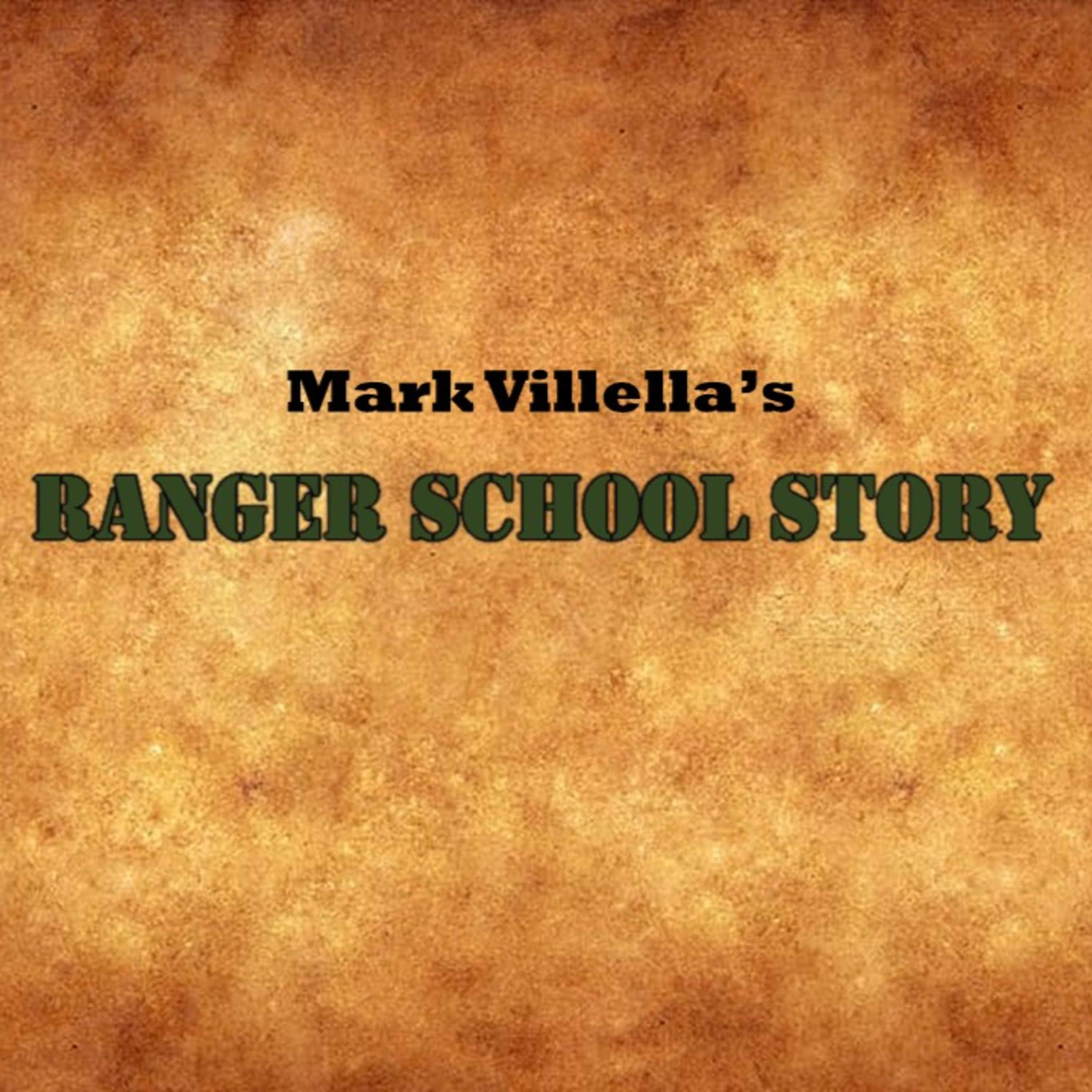 Ranger School Story - Mark Villella