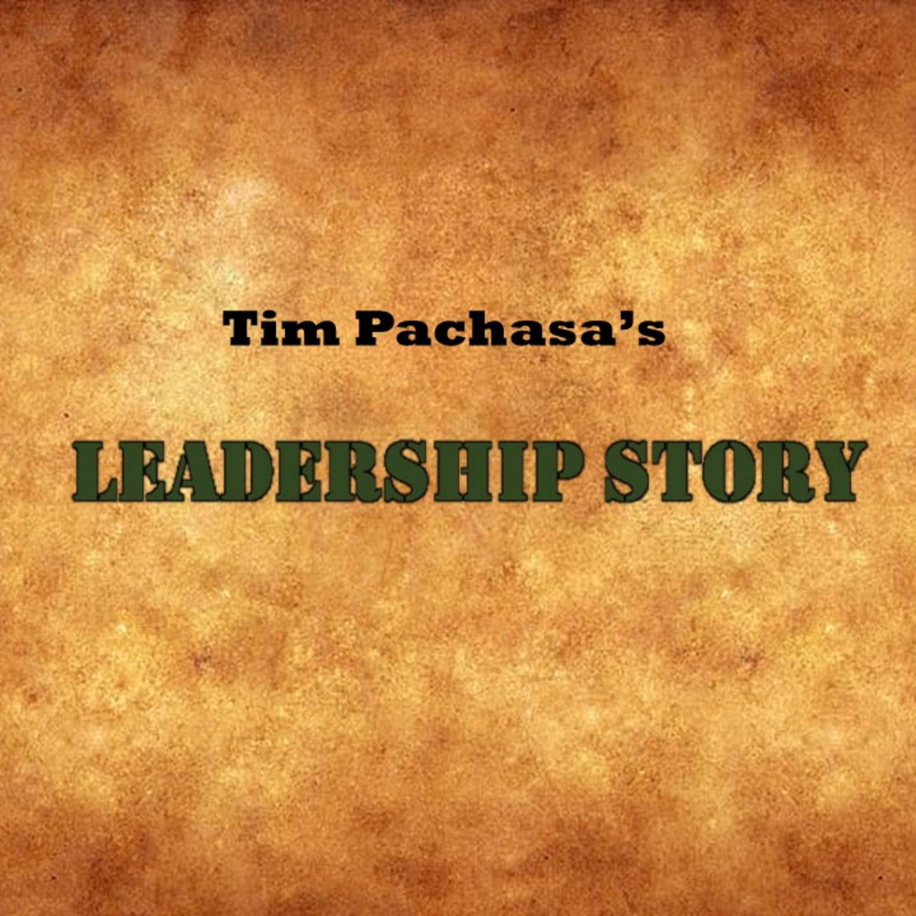 Leadership Story - Tim Pachasa