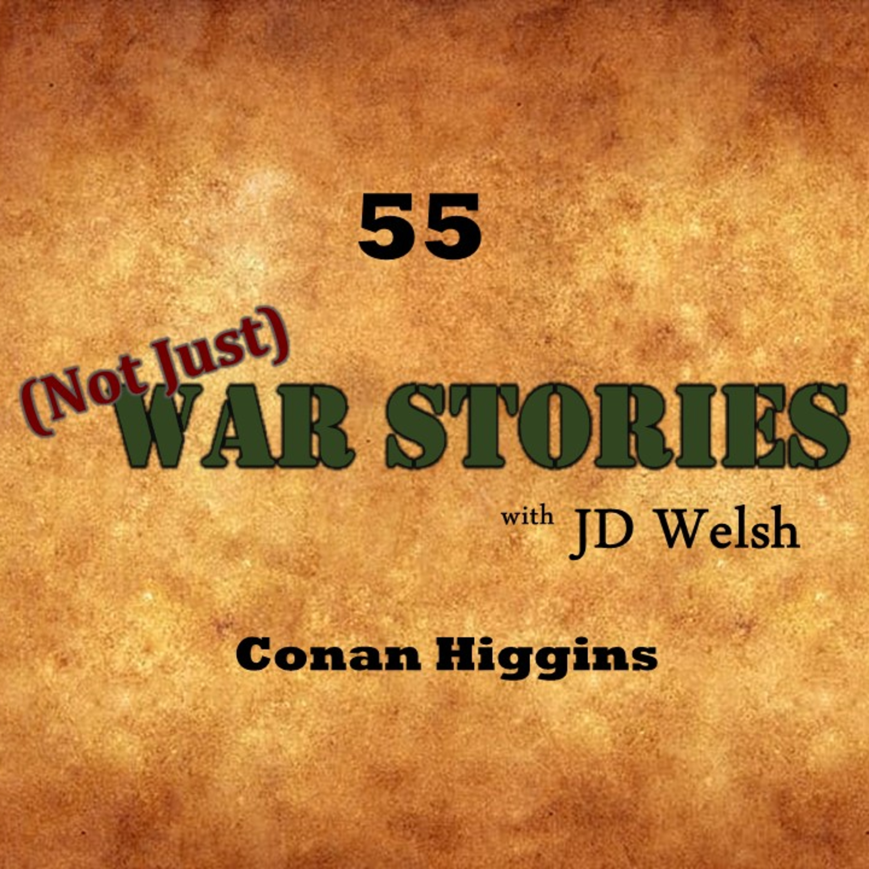 Episode #55 - Conan Higgins