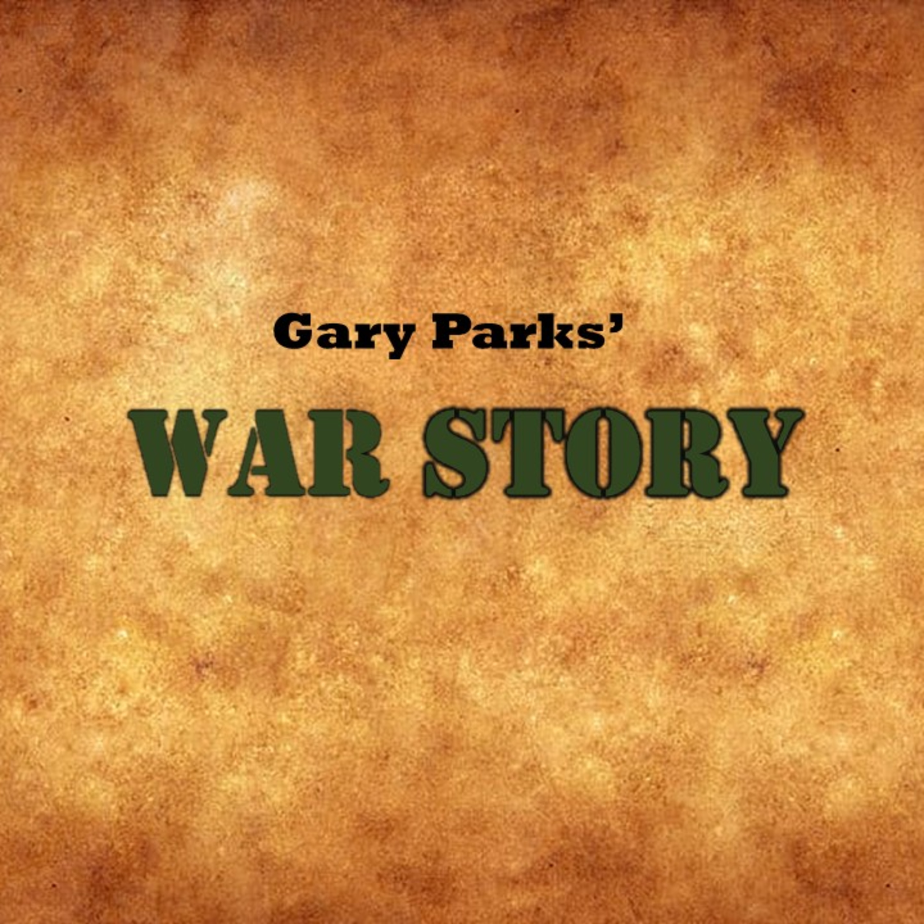 War Story - Gary Parks