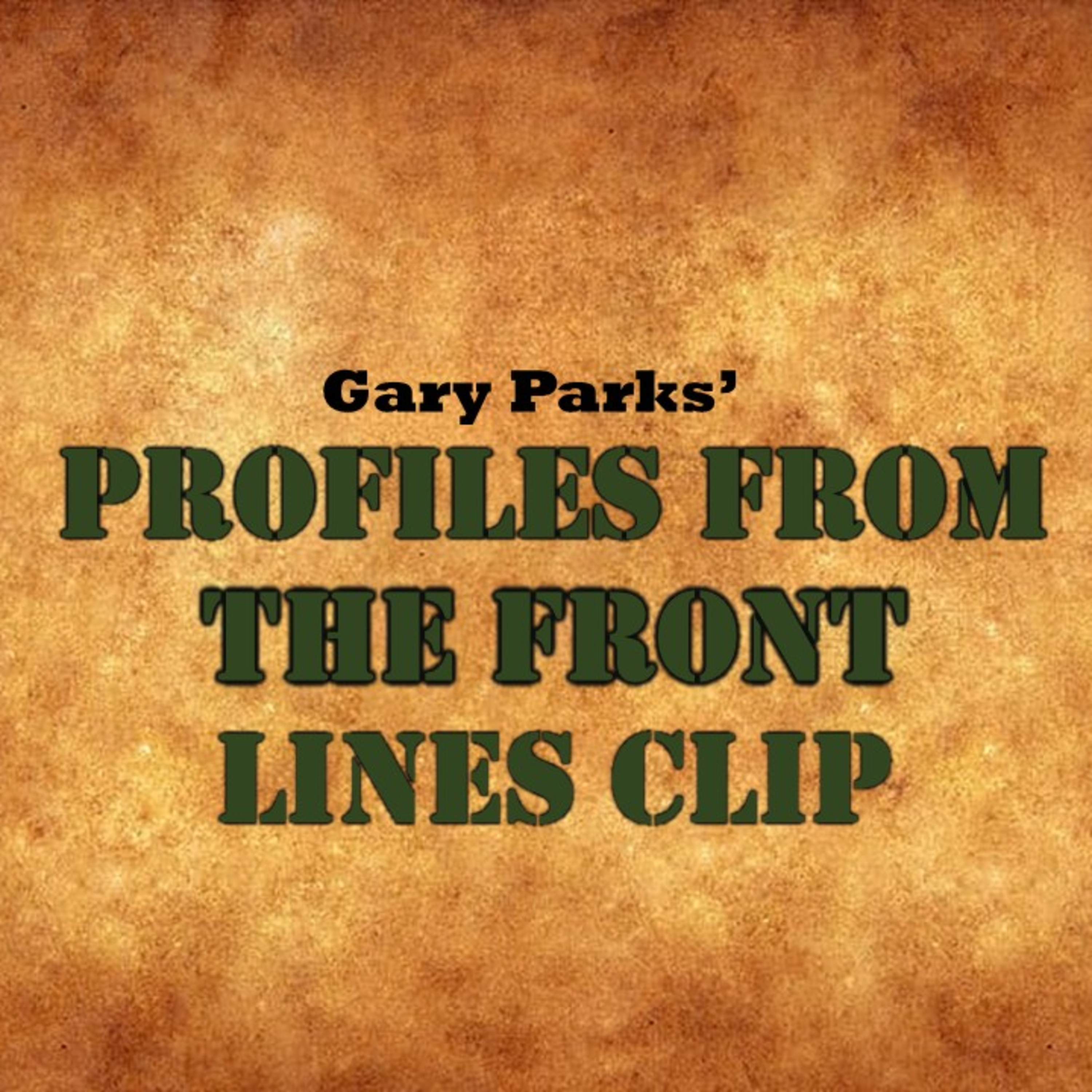 Profiles from the Front Line Clip - Gary Parks