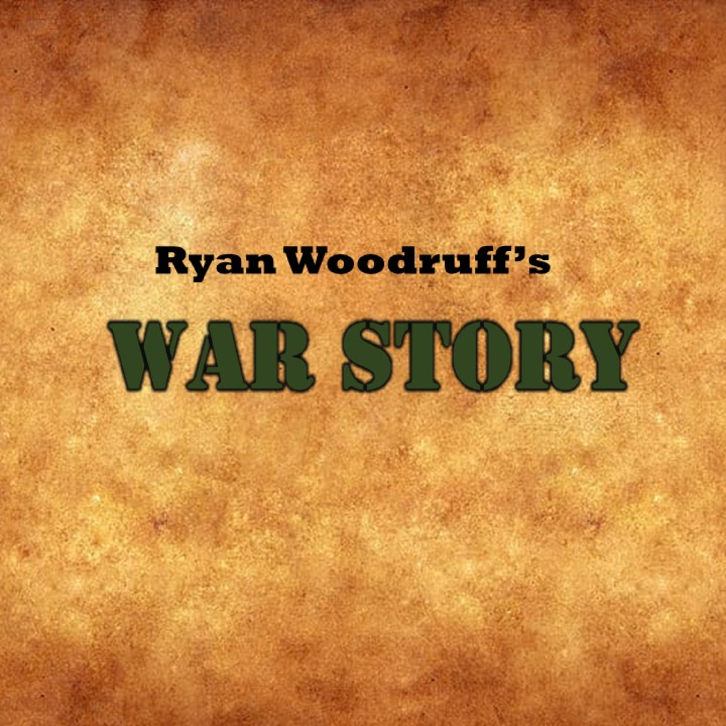 War Story - Ryan Woodruff