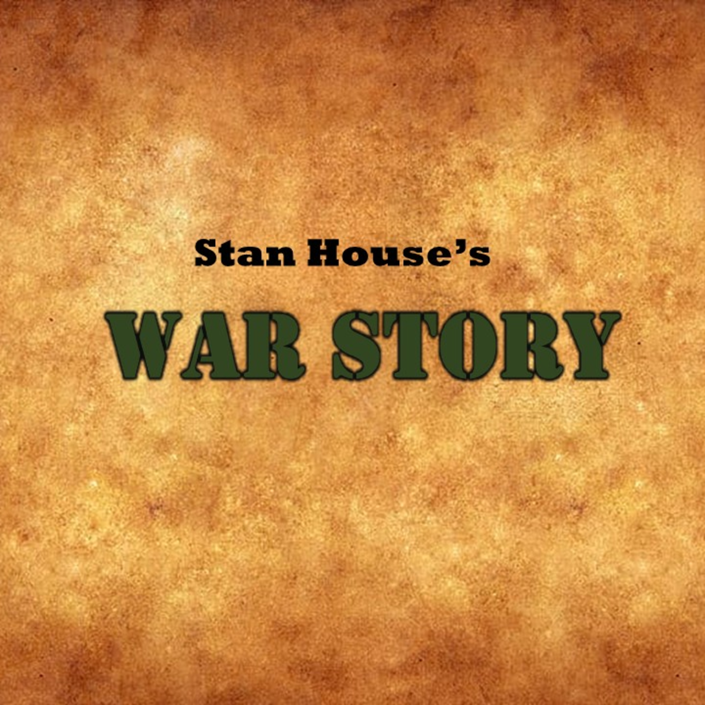 War Story - Stan House