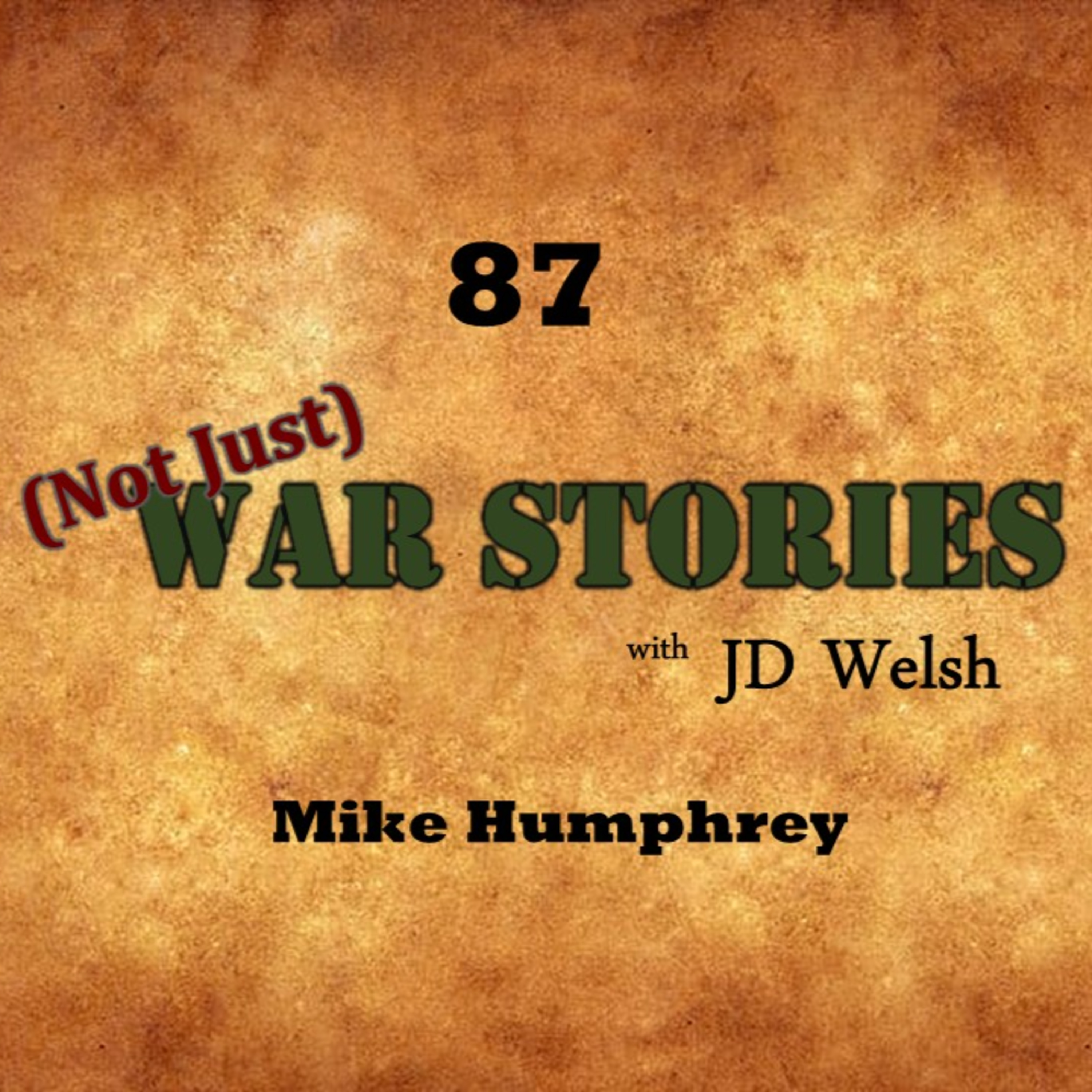 (Not Just) War Stories, with JD Welsh