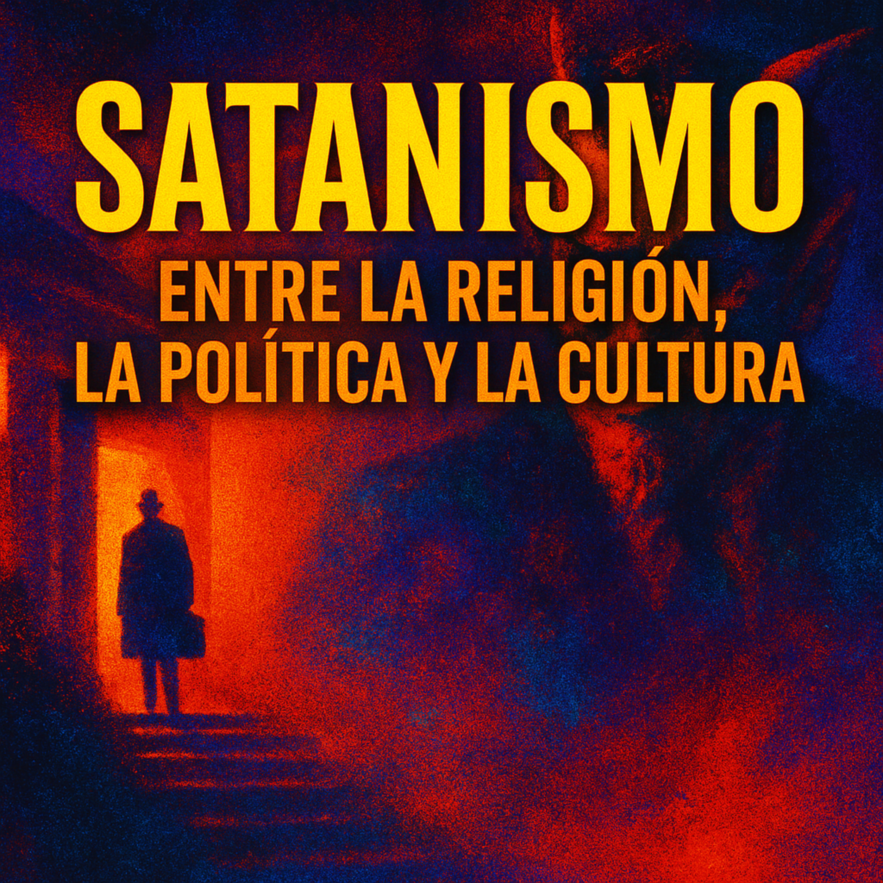 Dimensión Oculta (8x11) “Satanismo. Entre la religión, la política y la cultura”