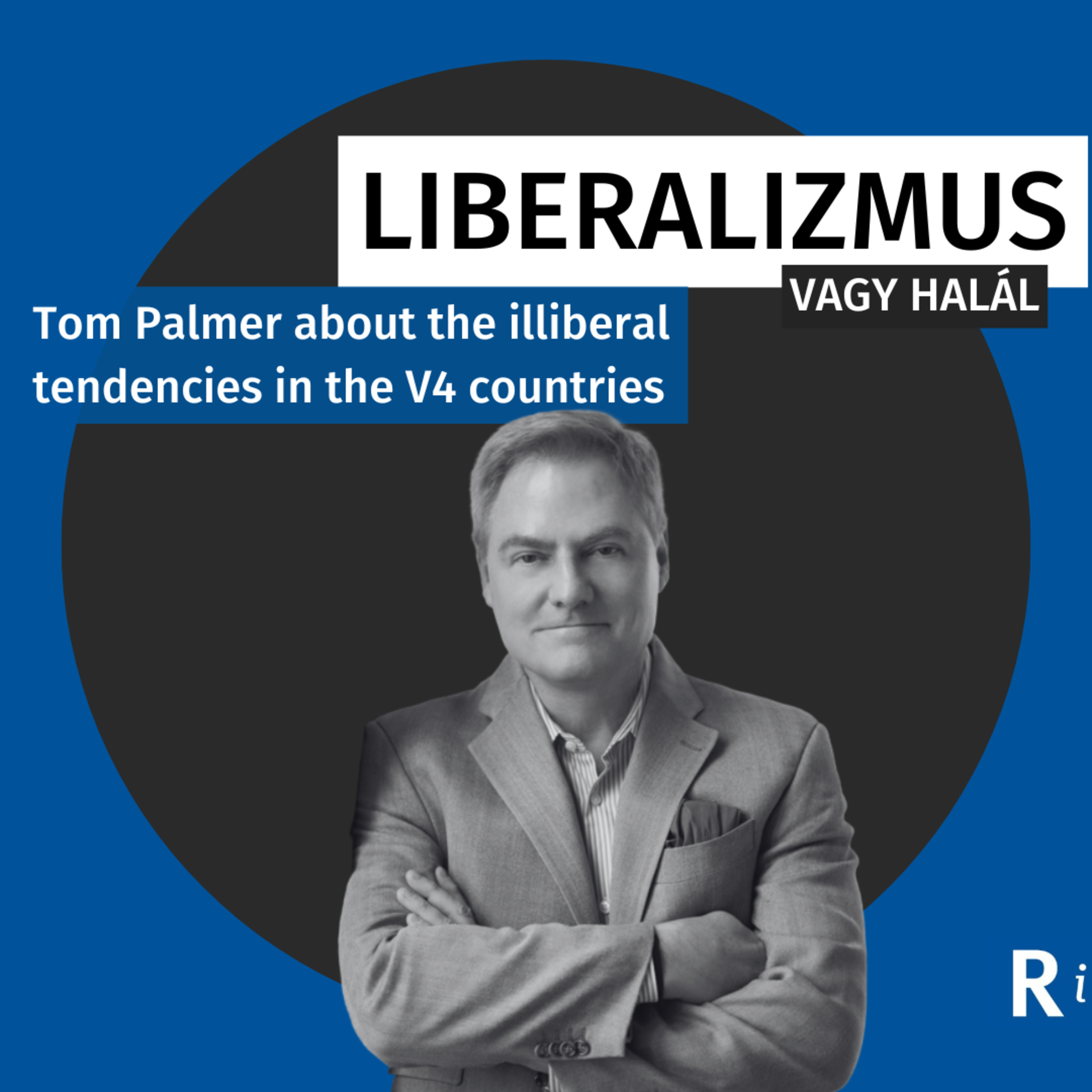 Liberalizmus vagy halál – a Republikon podcastja