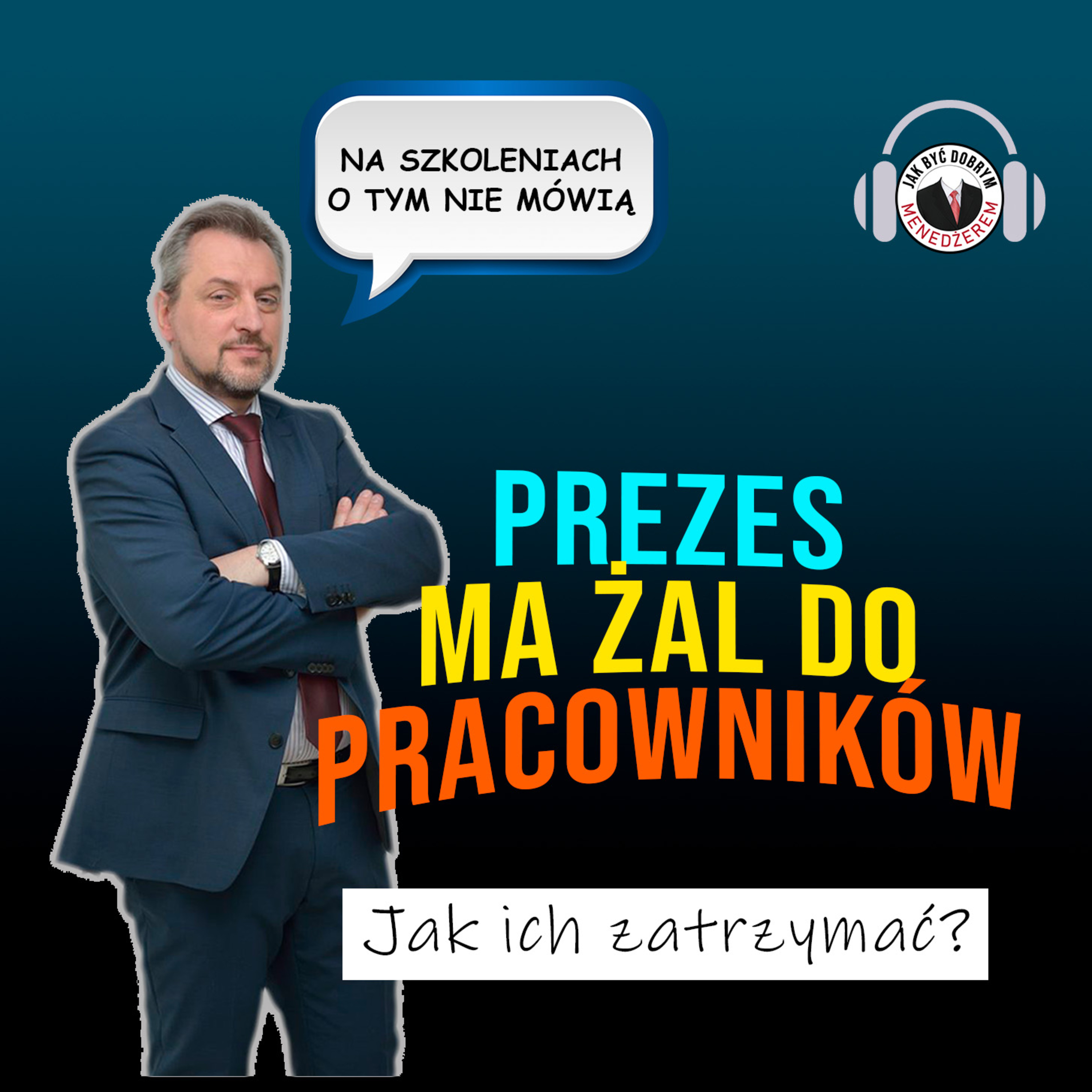 Jak być dobrym menedżerem