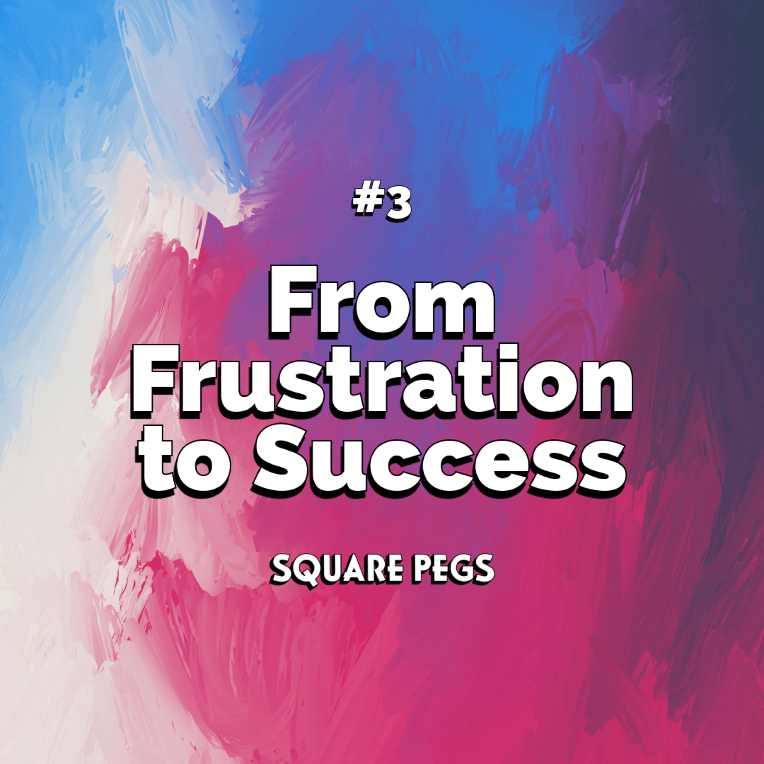 Square Pegs