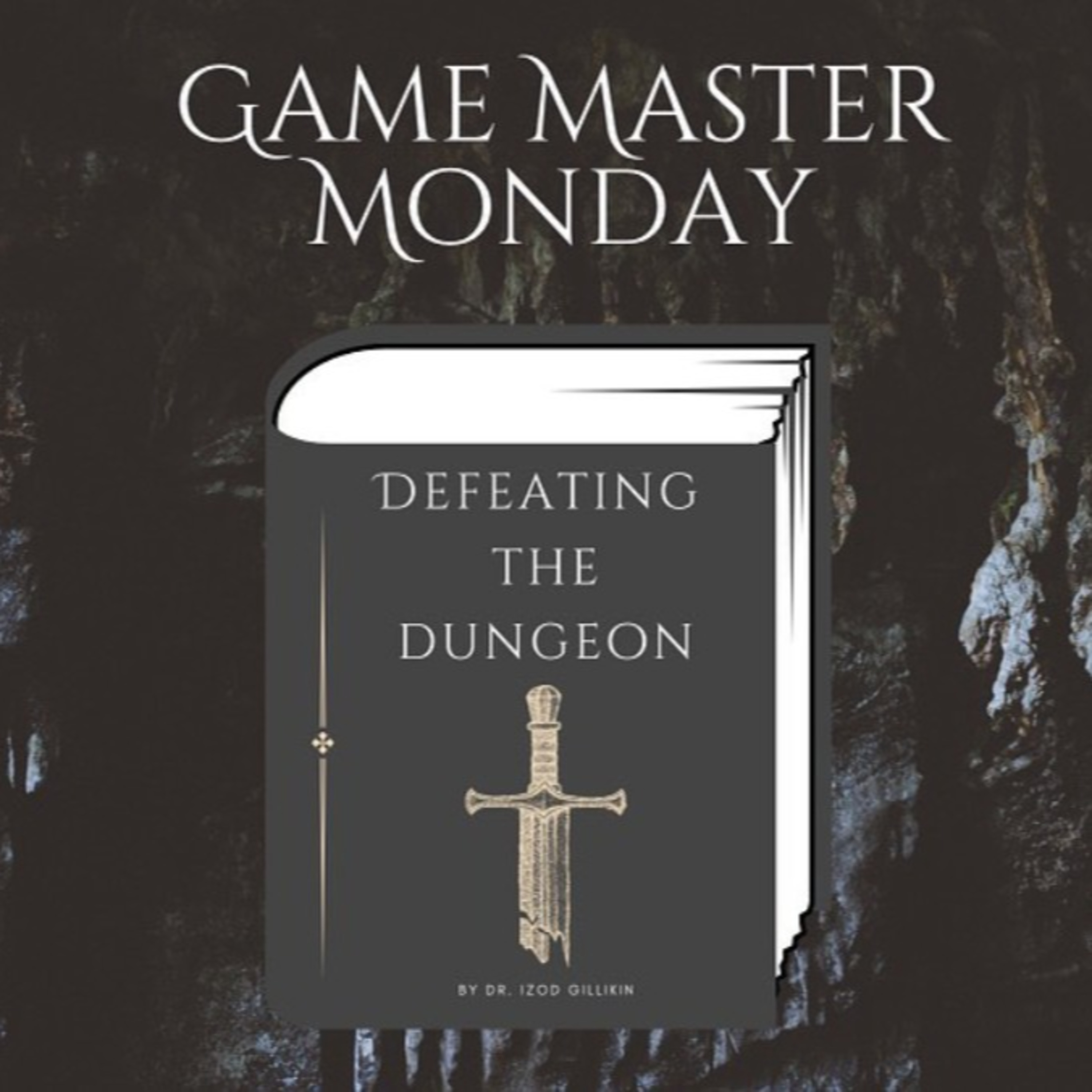 Defeating the Dungeon: Part 4 episode artwork