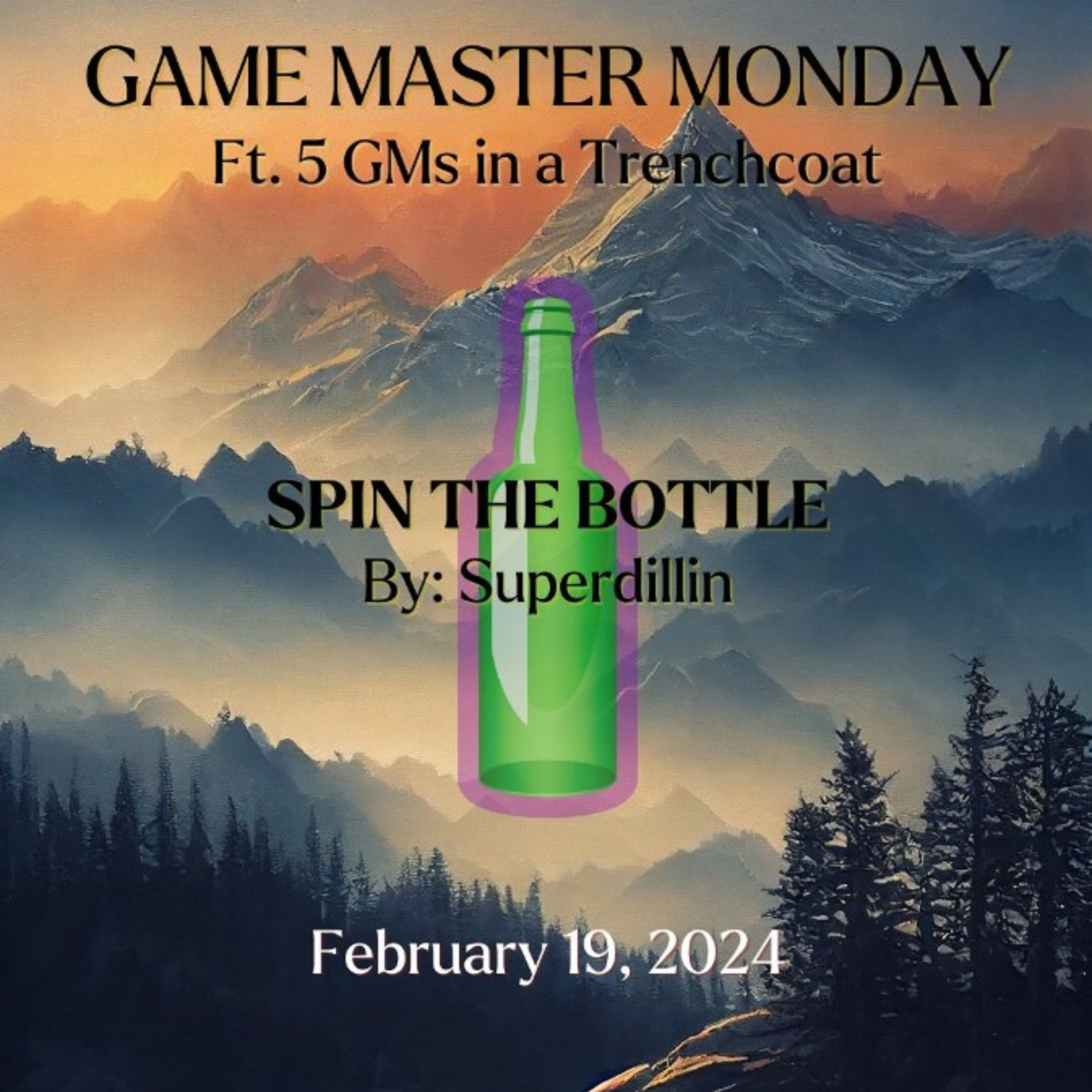 Spin the Bottle ft. 5 GMs In A Trenchcoat episode artwork