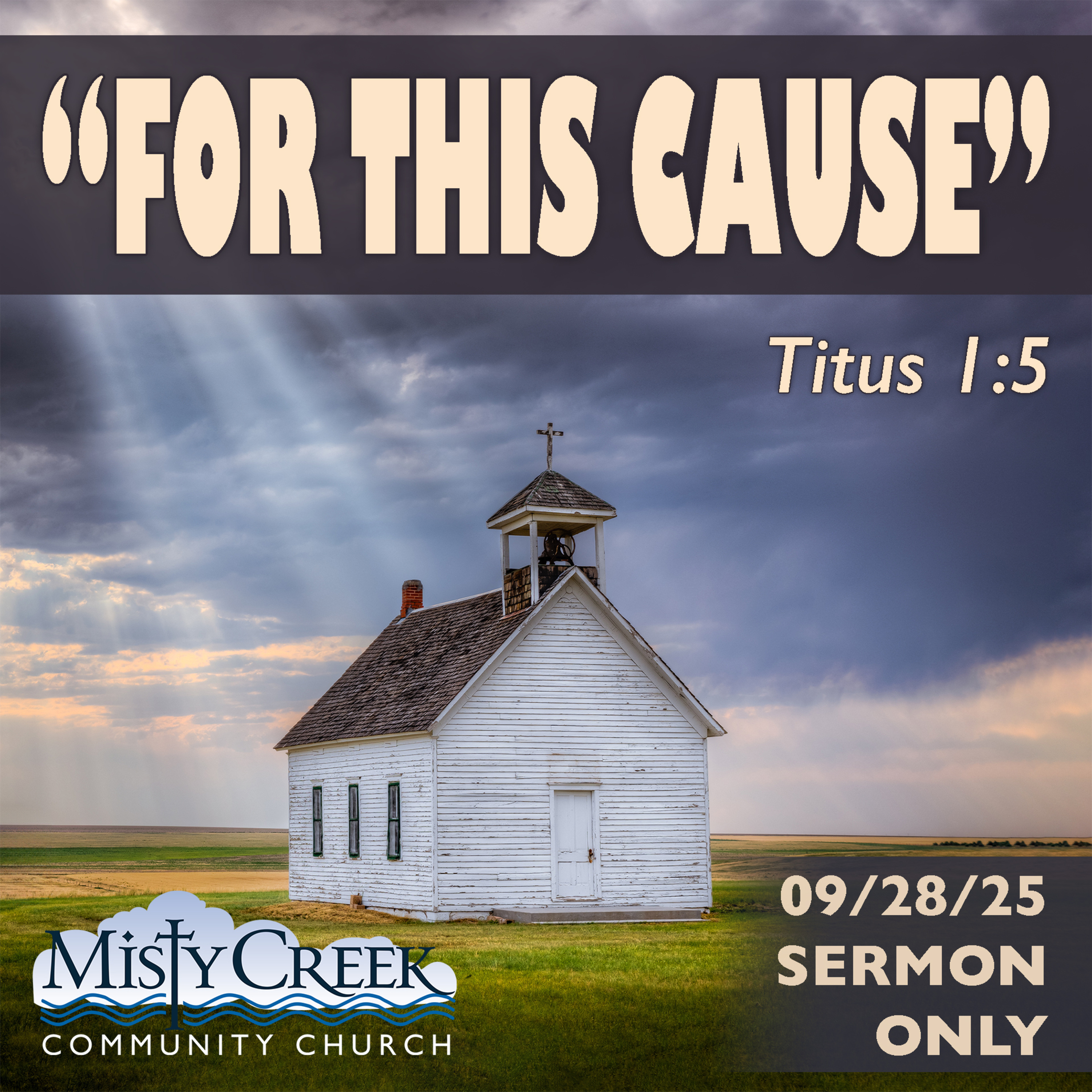 Misty Creek Community Church Sermons
