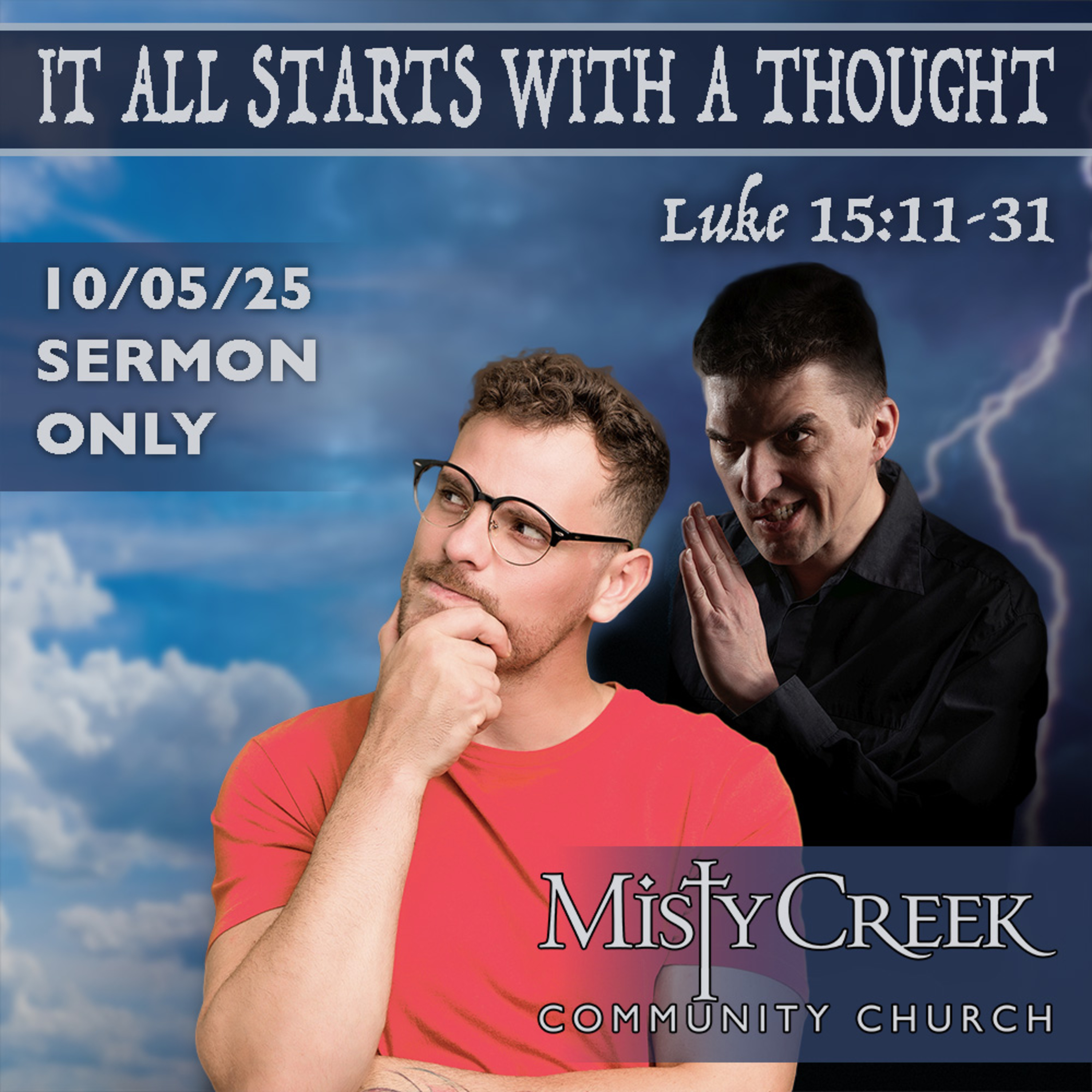10/05/25 Sermon: "It All Starts with a Thought"