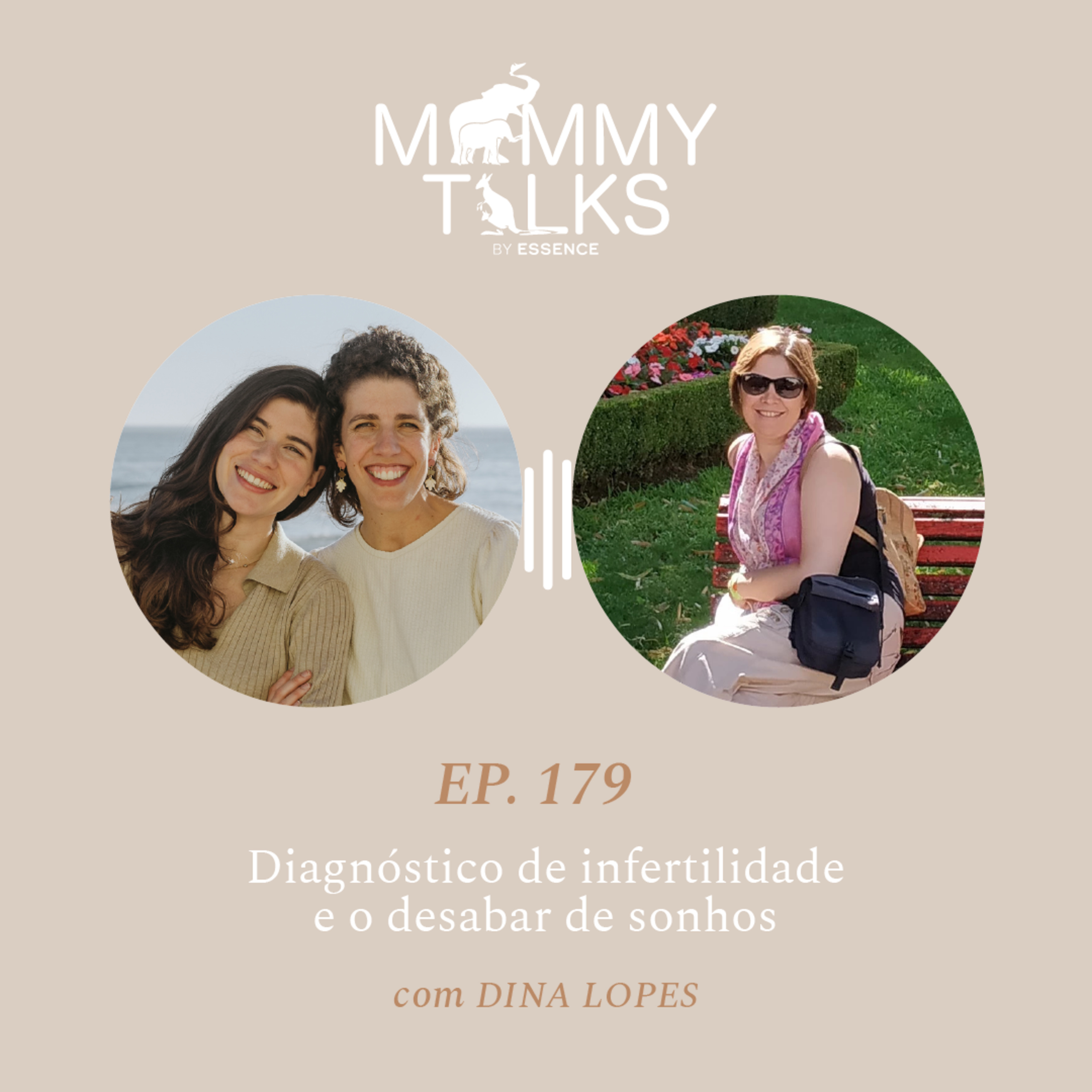 #179 Diagnóstico de infertilidade e o desabar de sonhos com Dina Alves