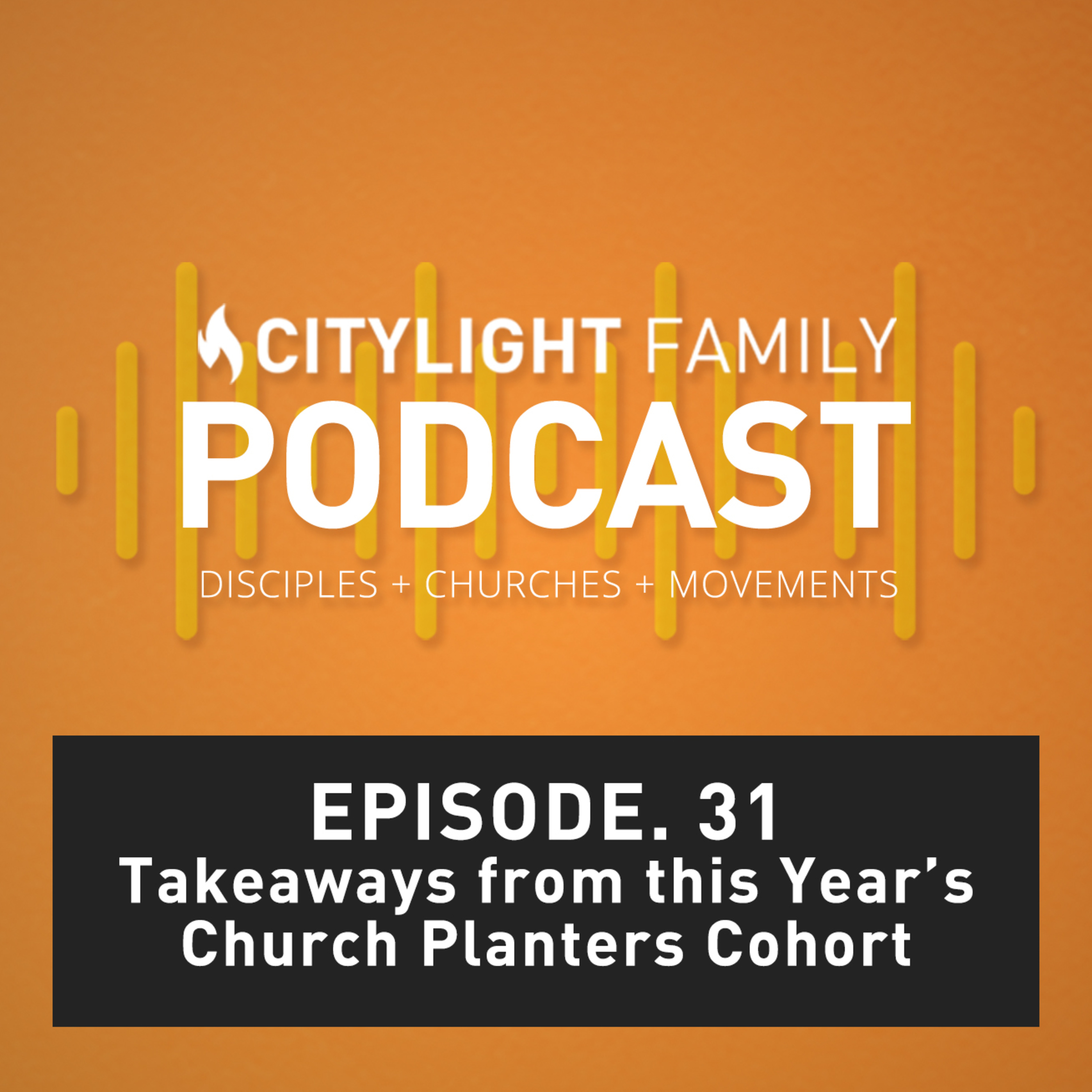 Takeaways from this Year's Church Planter Cohort episode artwork