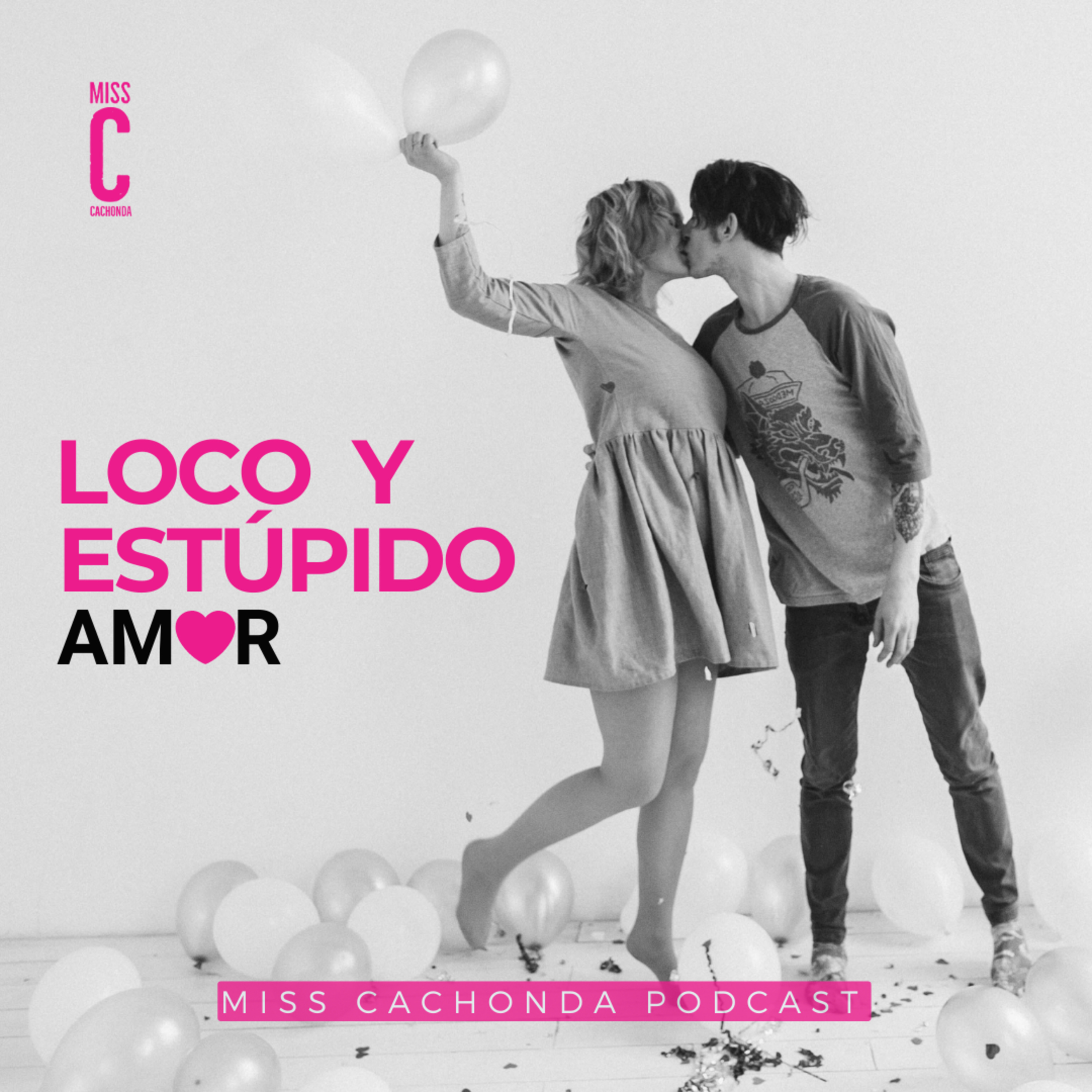 Miss Cachonda Podcast