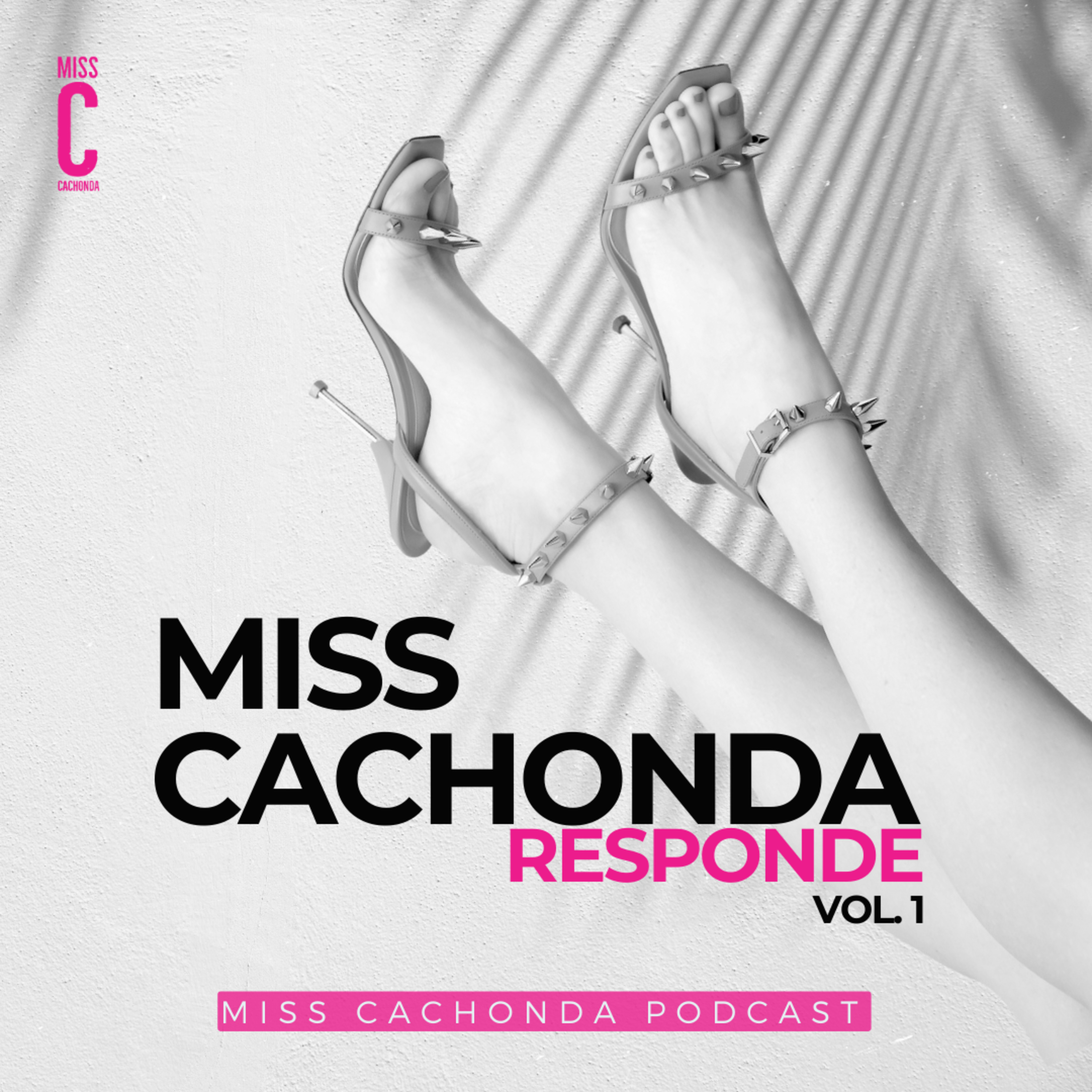 Miss Cachonda Podcast