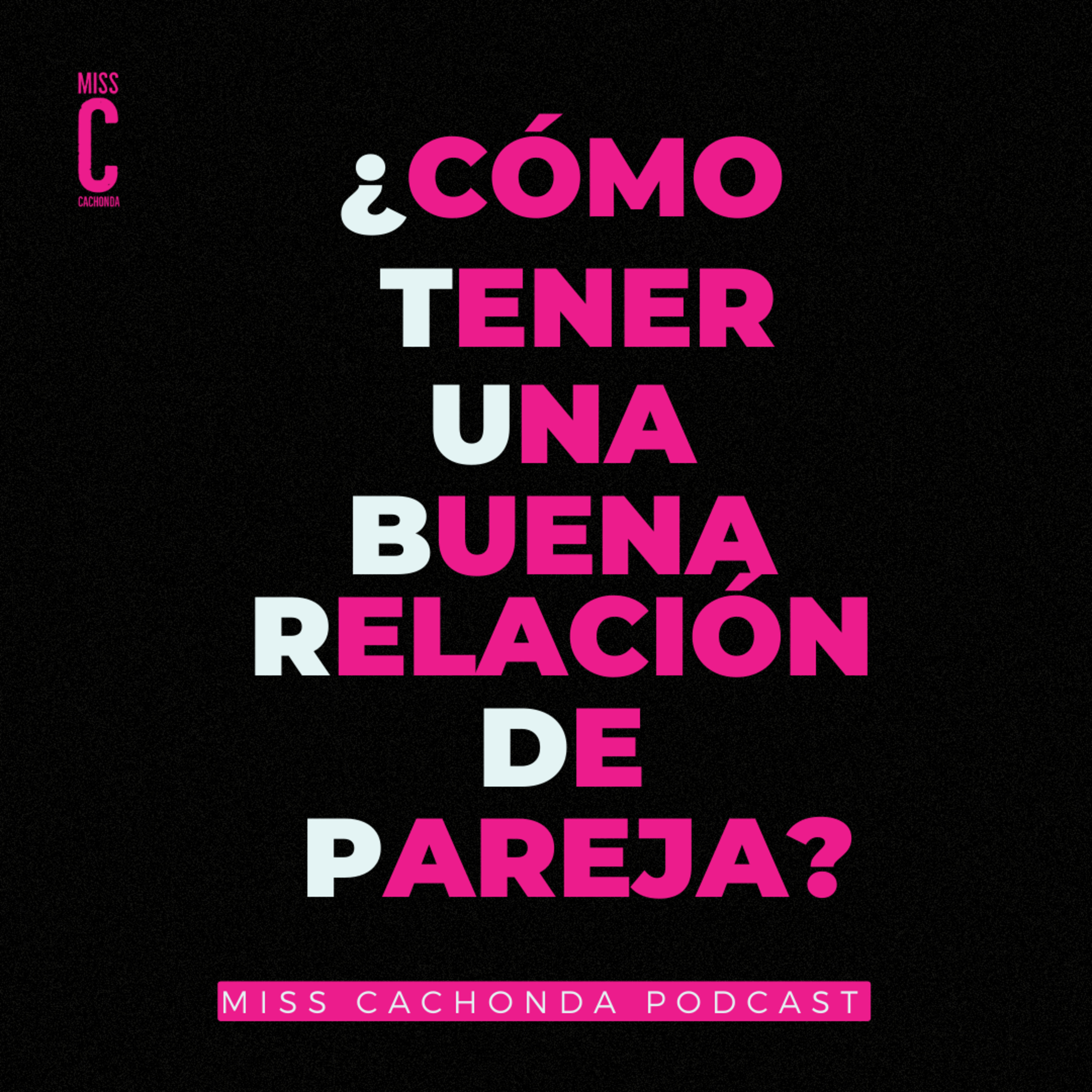 Miss Cachonda Podcast