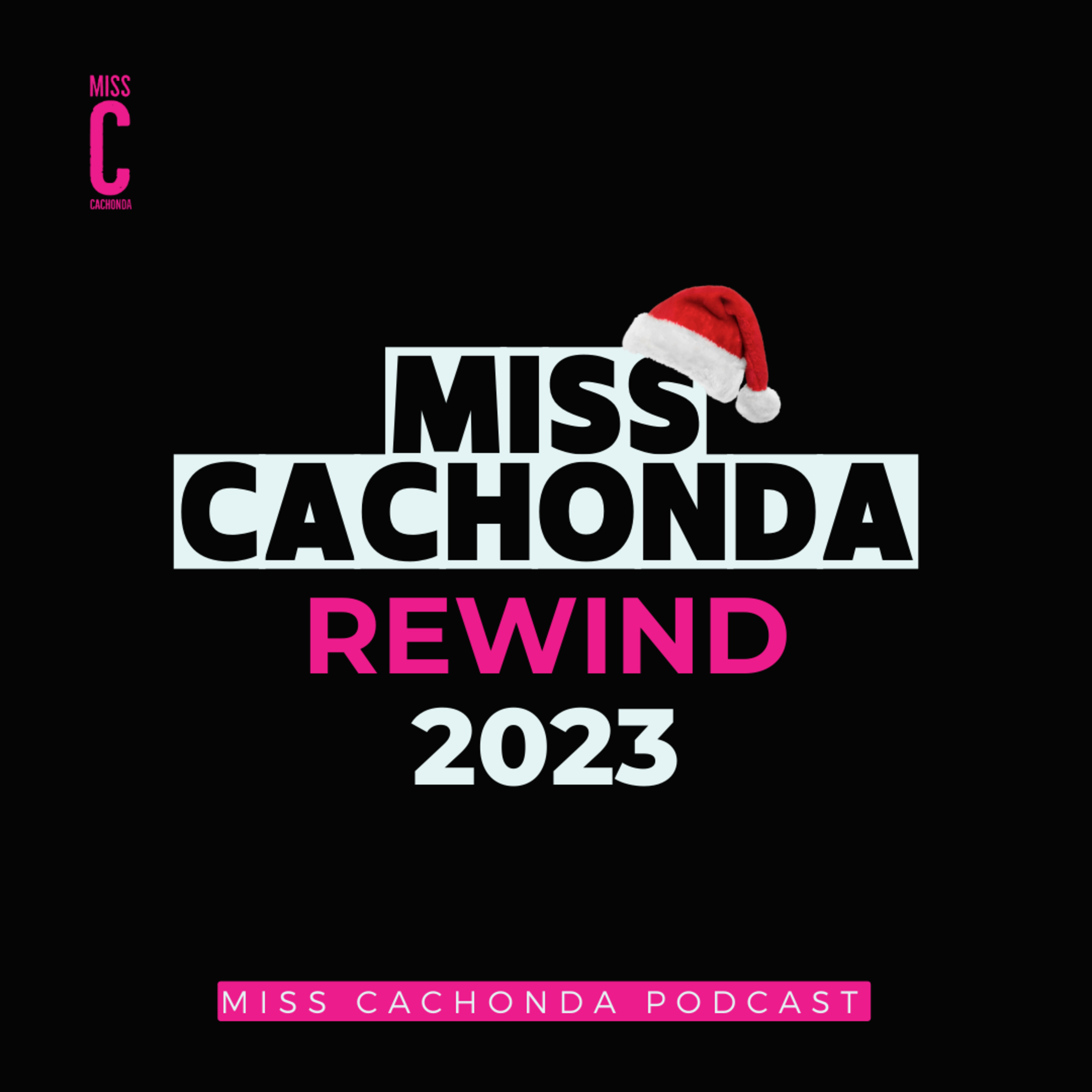 Miss Cachonda Podcast