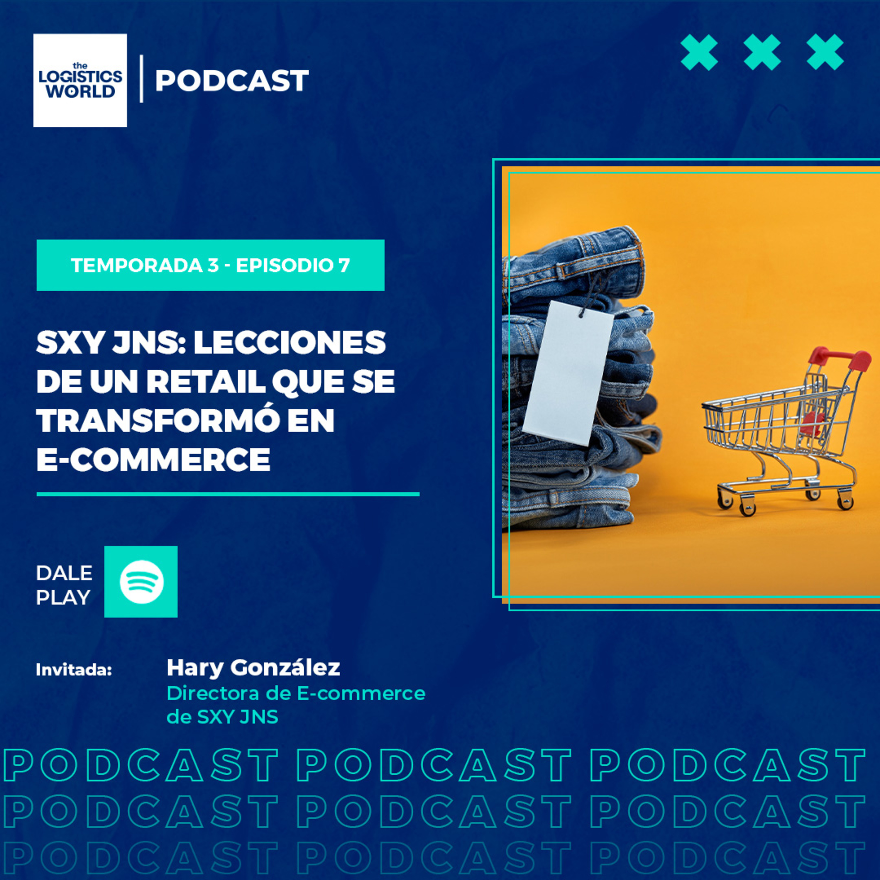 T3:E7 SXY JNS: Lecciones de un retail que se transformó en e-commerce  episode artwork