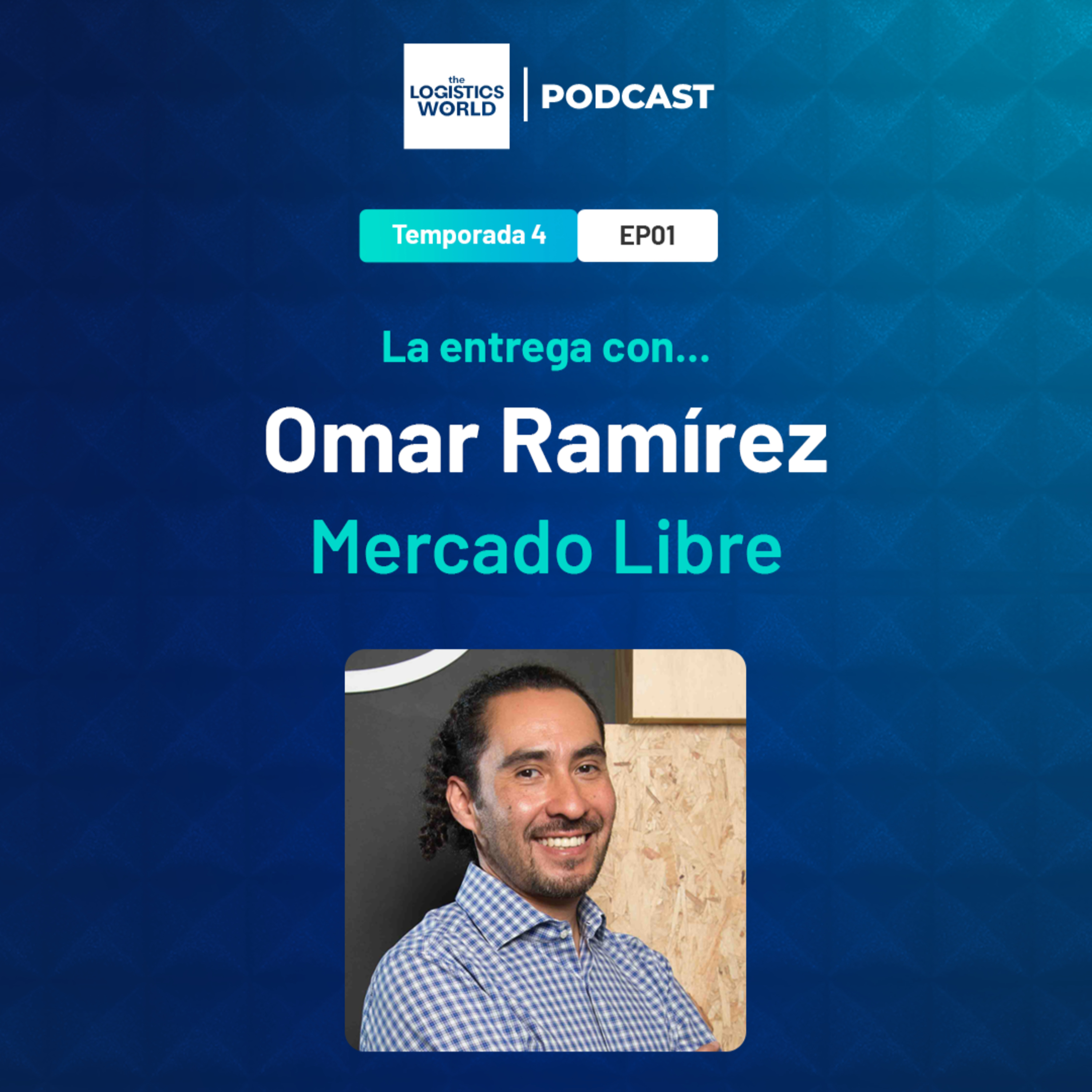 T4:E1 La entrega con... Omar Ramírez de Mercado Libre
