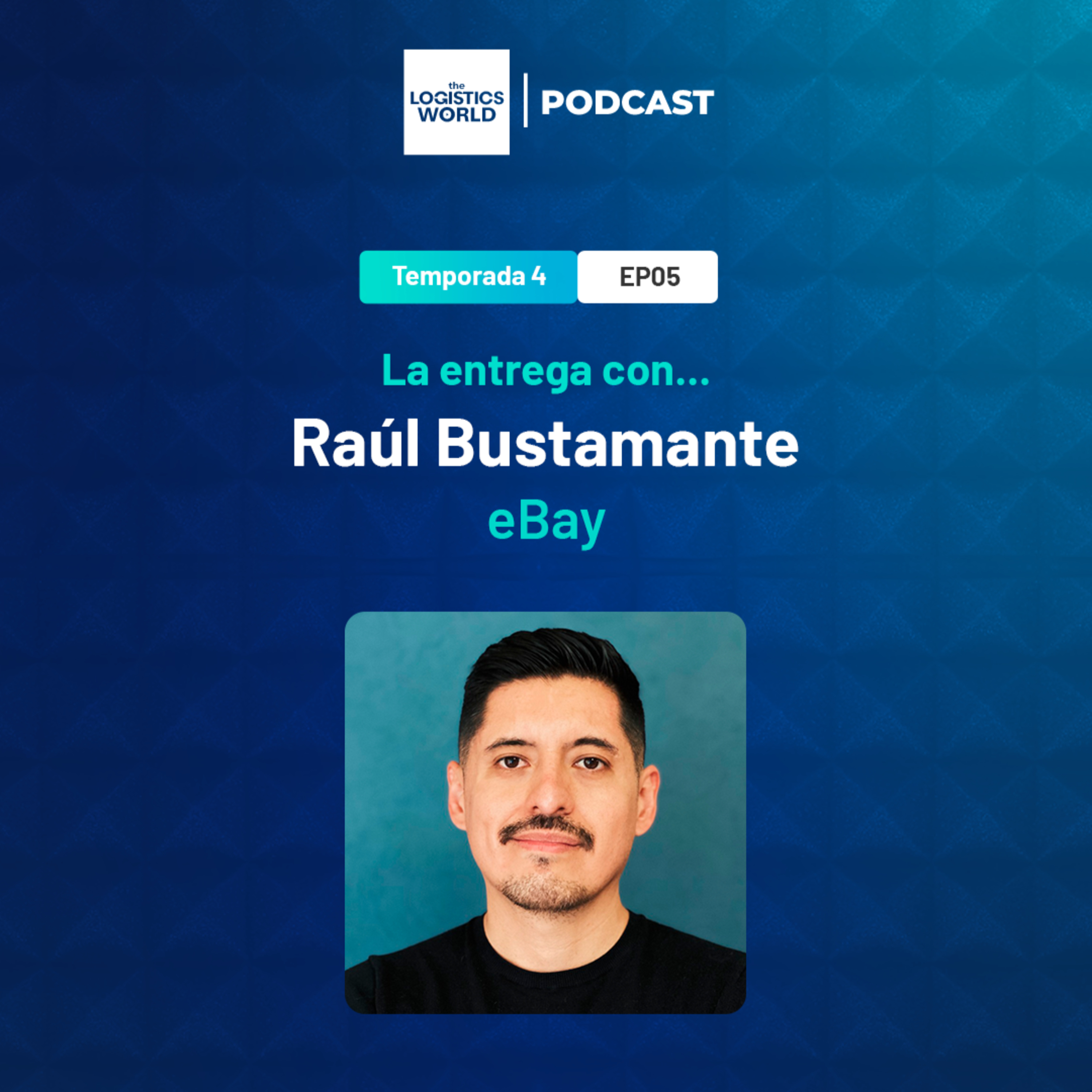 T4:E5 La entrega con... Raúl Bustamante de eBay