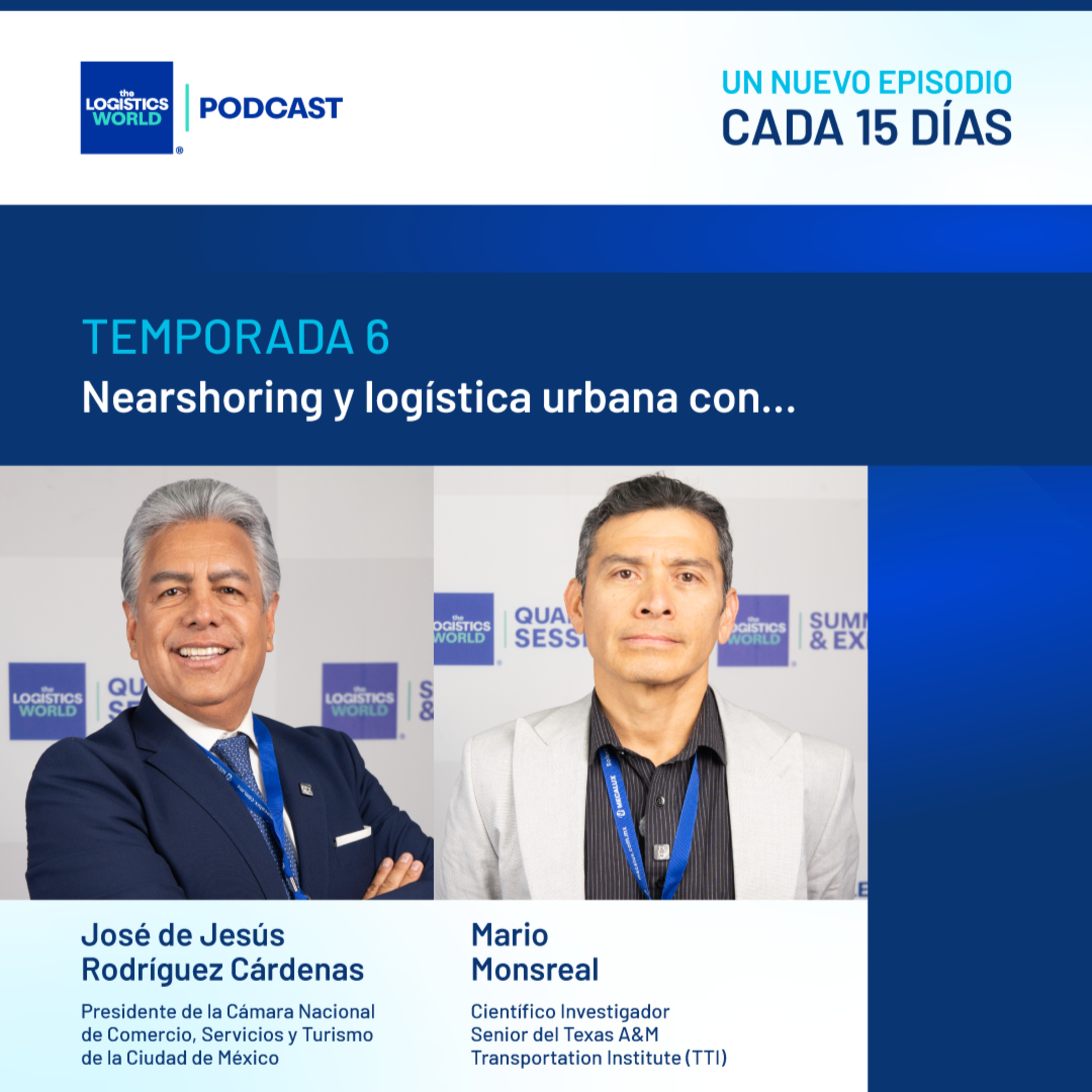 Nearshoring y logística urbana con José de Jesús Rodríguez y Mario Monsreal episode artwork