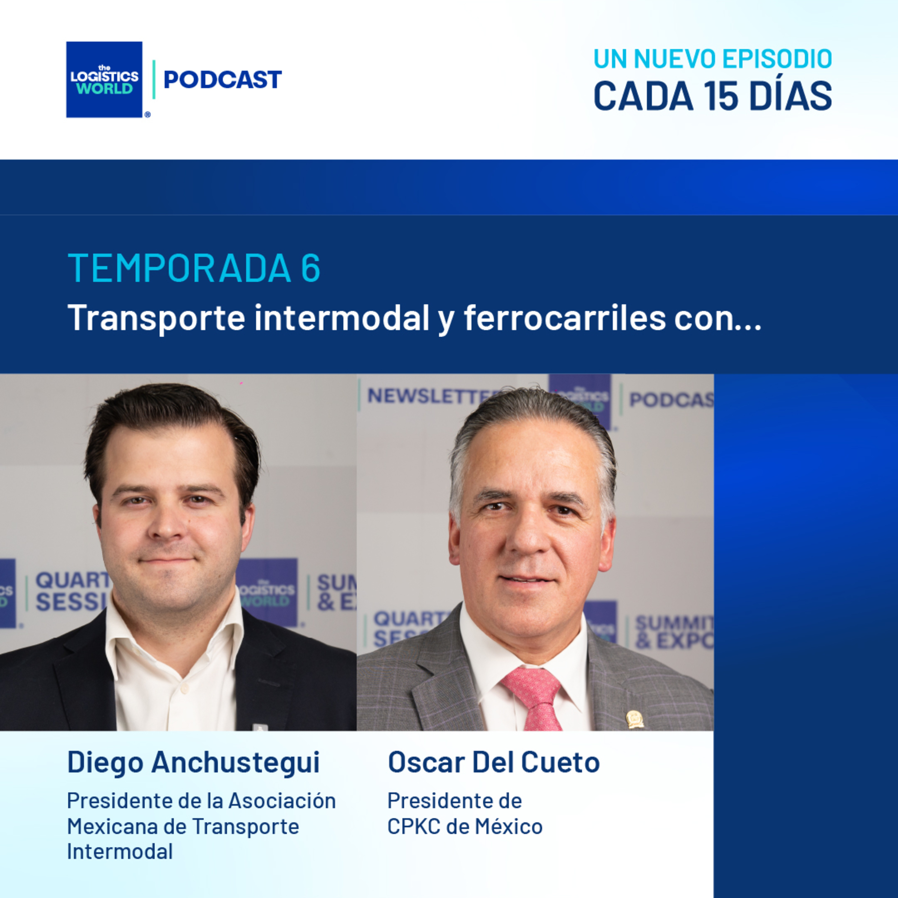 Transporte intermodal y ferrocarriles con... Diego Anchustegui y Oscar del Cueto  episode artwork