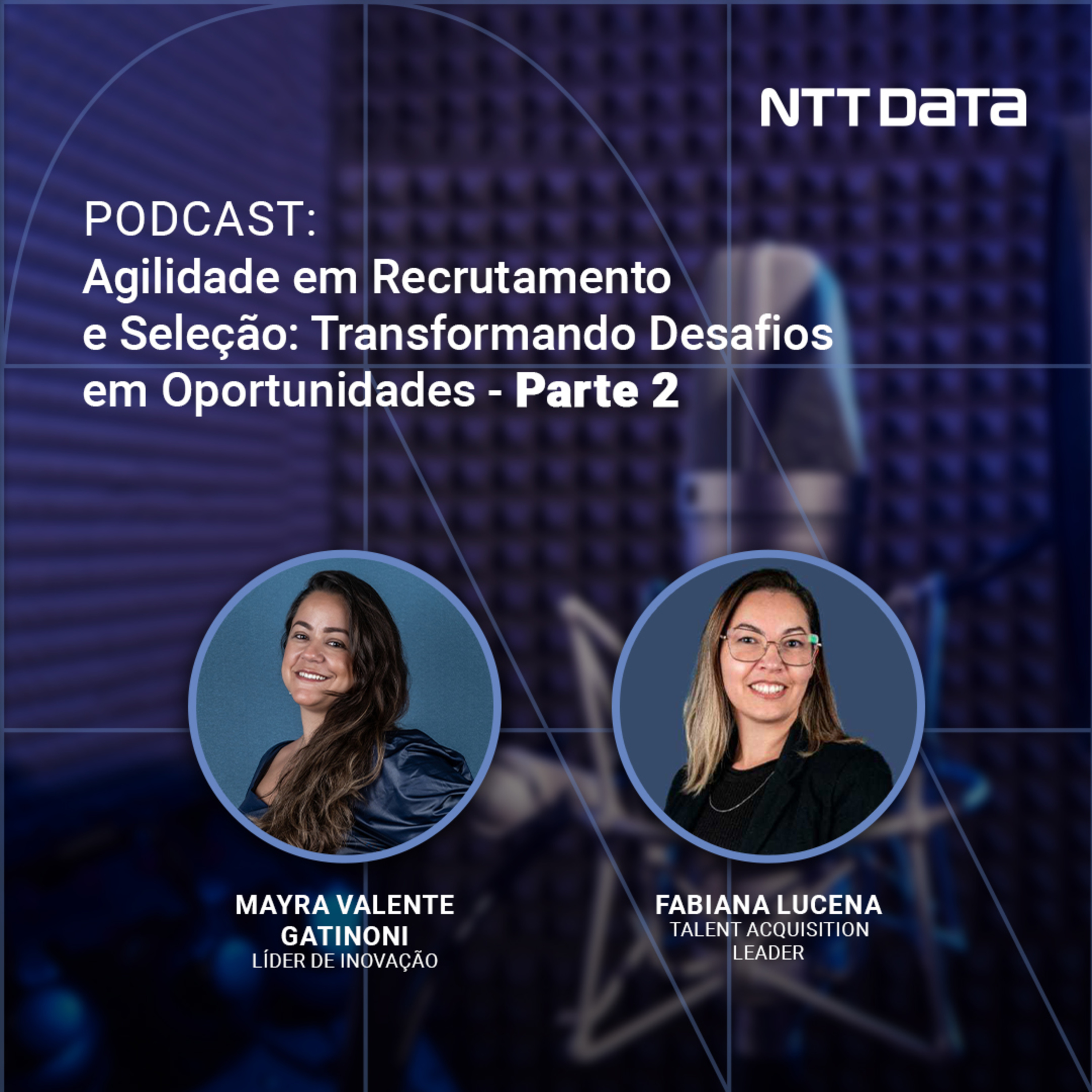 173 - Agilidade em Recrutamento e Seleção: Transformando Desafios em Oportunidades - Parte 2 episode artwork