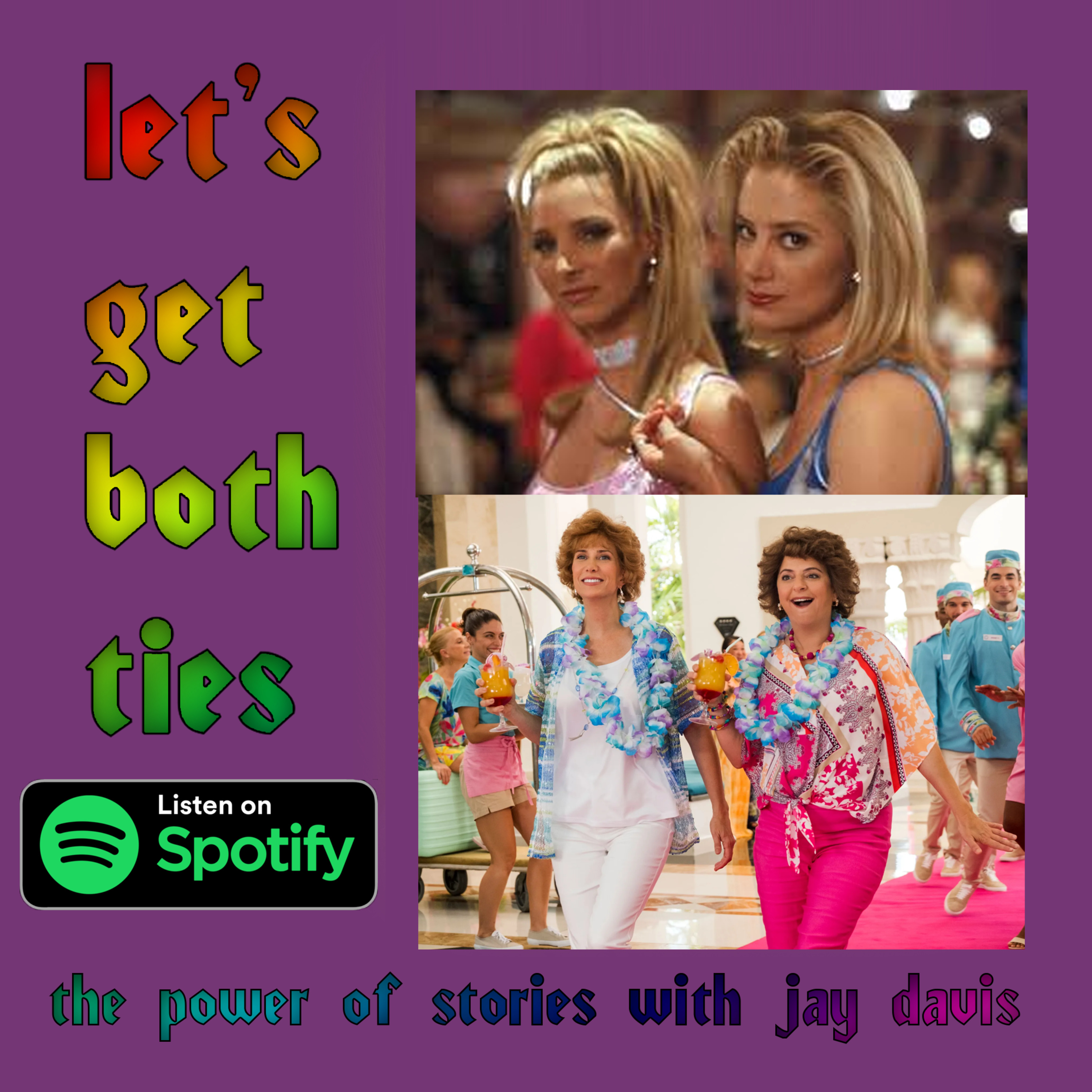 Let\'s Get Both Ties