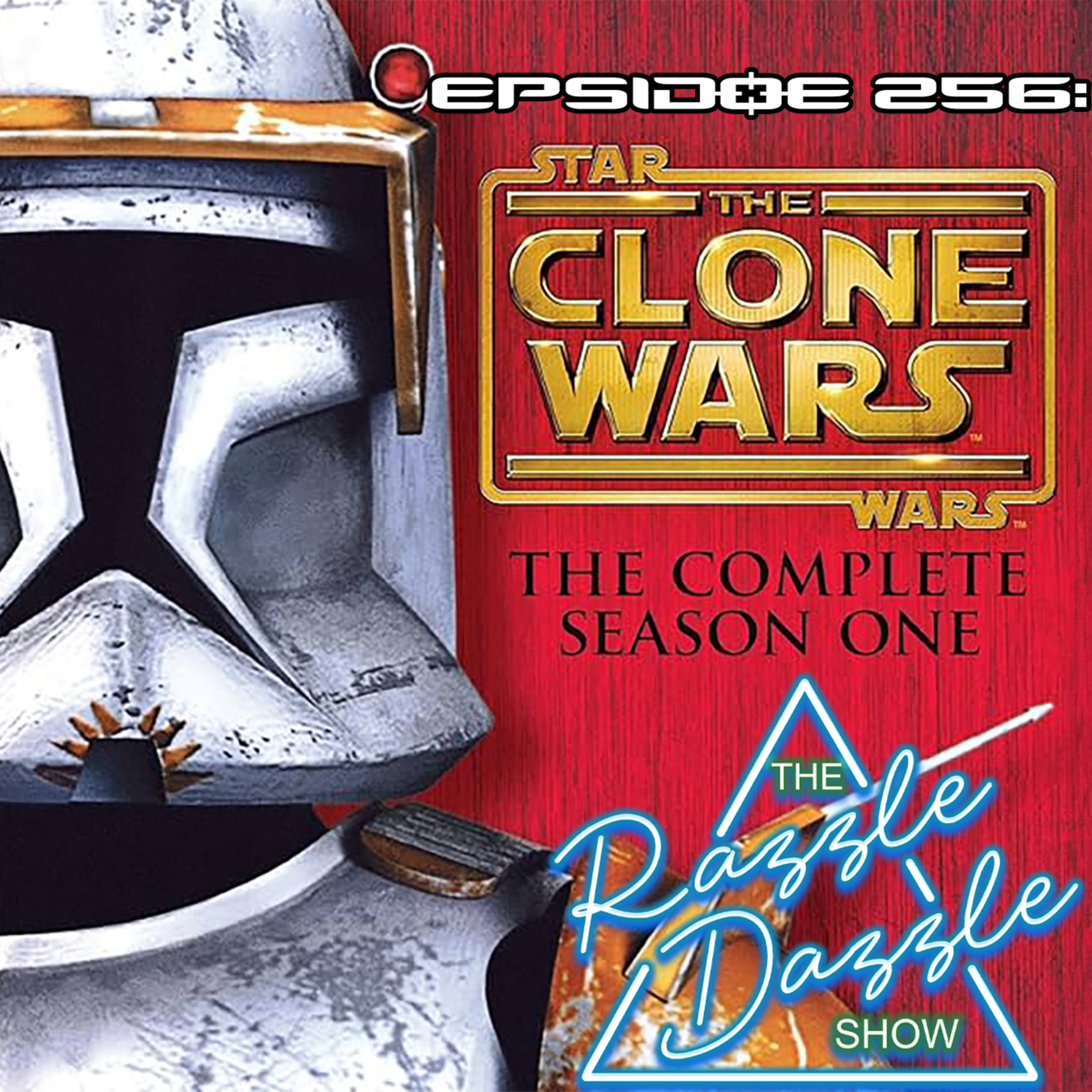 Episode 256: Star Wars The Clone Wars Season 1 episode artwork