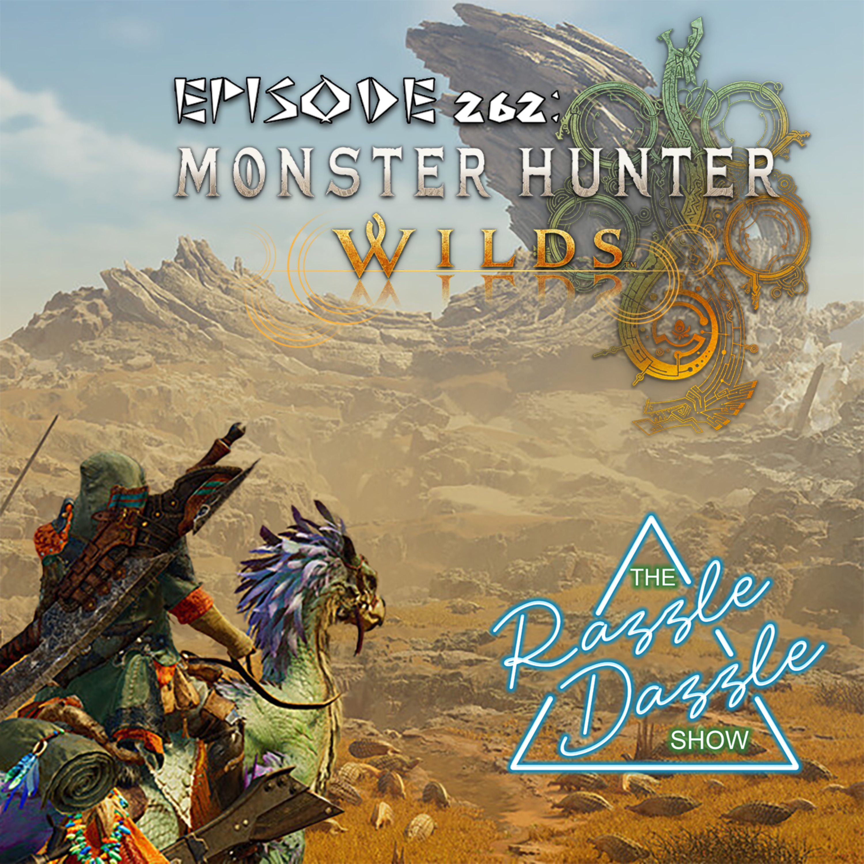 Episode 263: Monster Hunter Wilds episode artwork