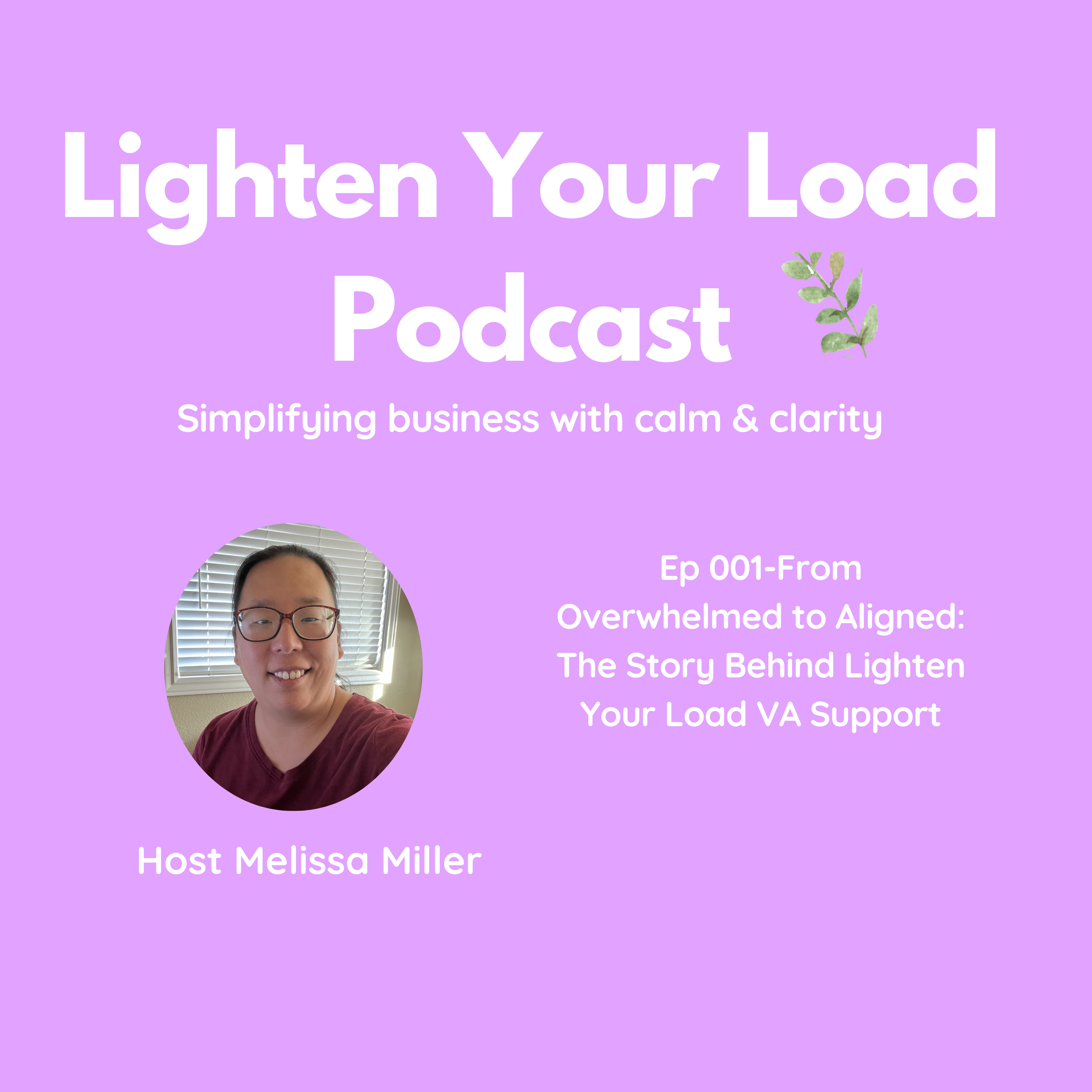 Lighten Your Load Podcast with Melissa Miller