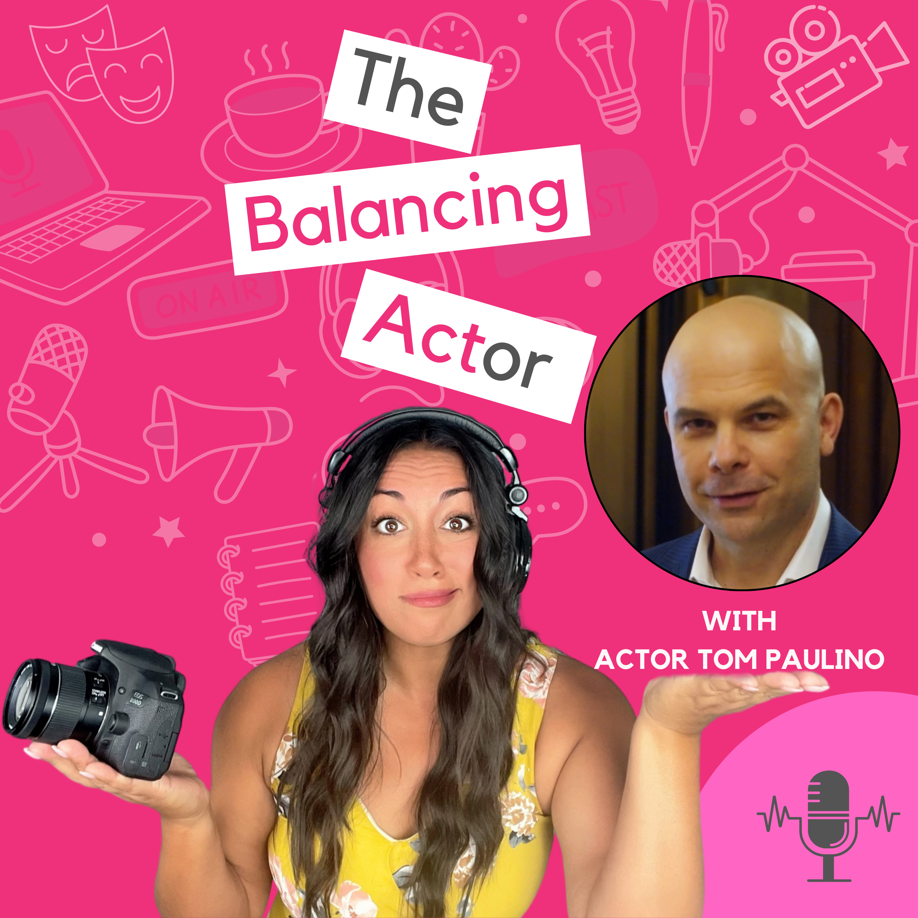 The Balancing ACTor Podcast