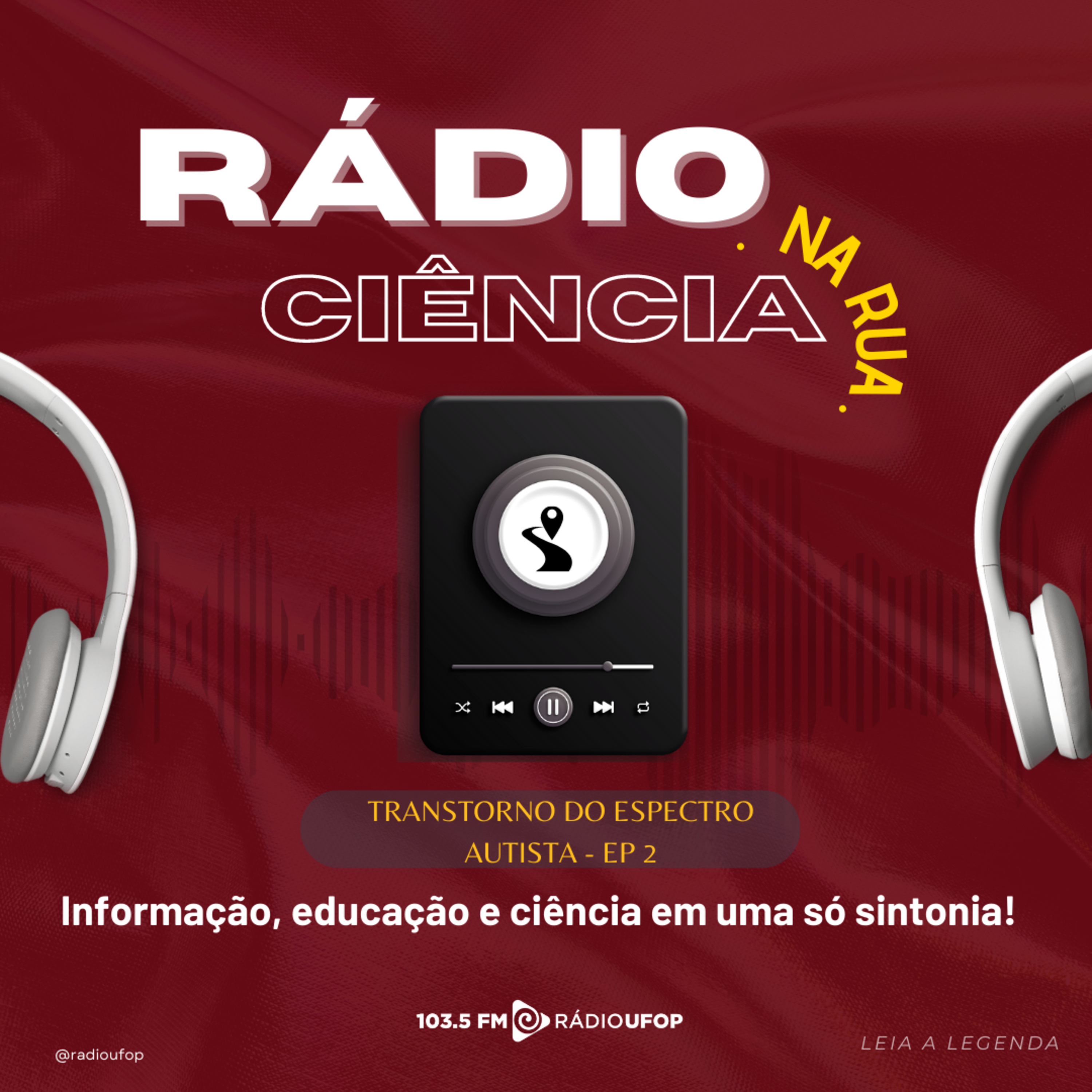 RÁDIO CIÊNCIA NA RUA: Transtorno do Espectro Autista - Ep 2  episode artwork