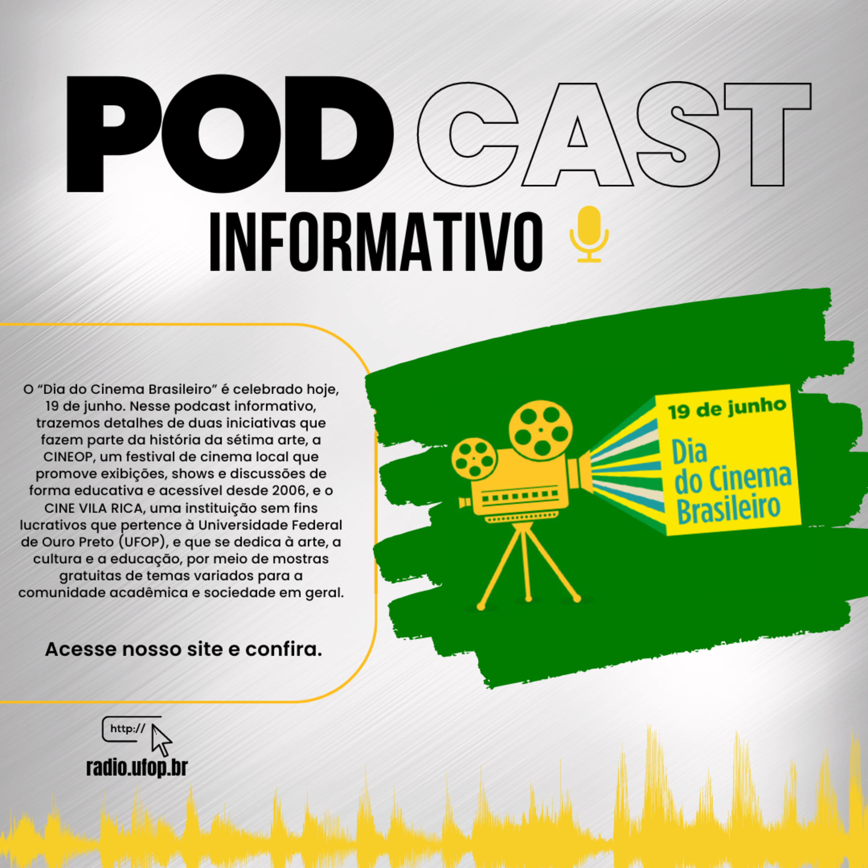 PODCAST INFORMATIVO: Dia do Cinema Brasileiro  episode artwork