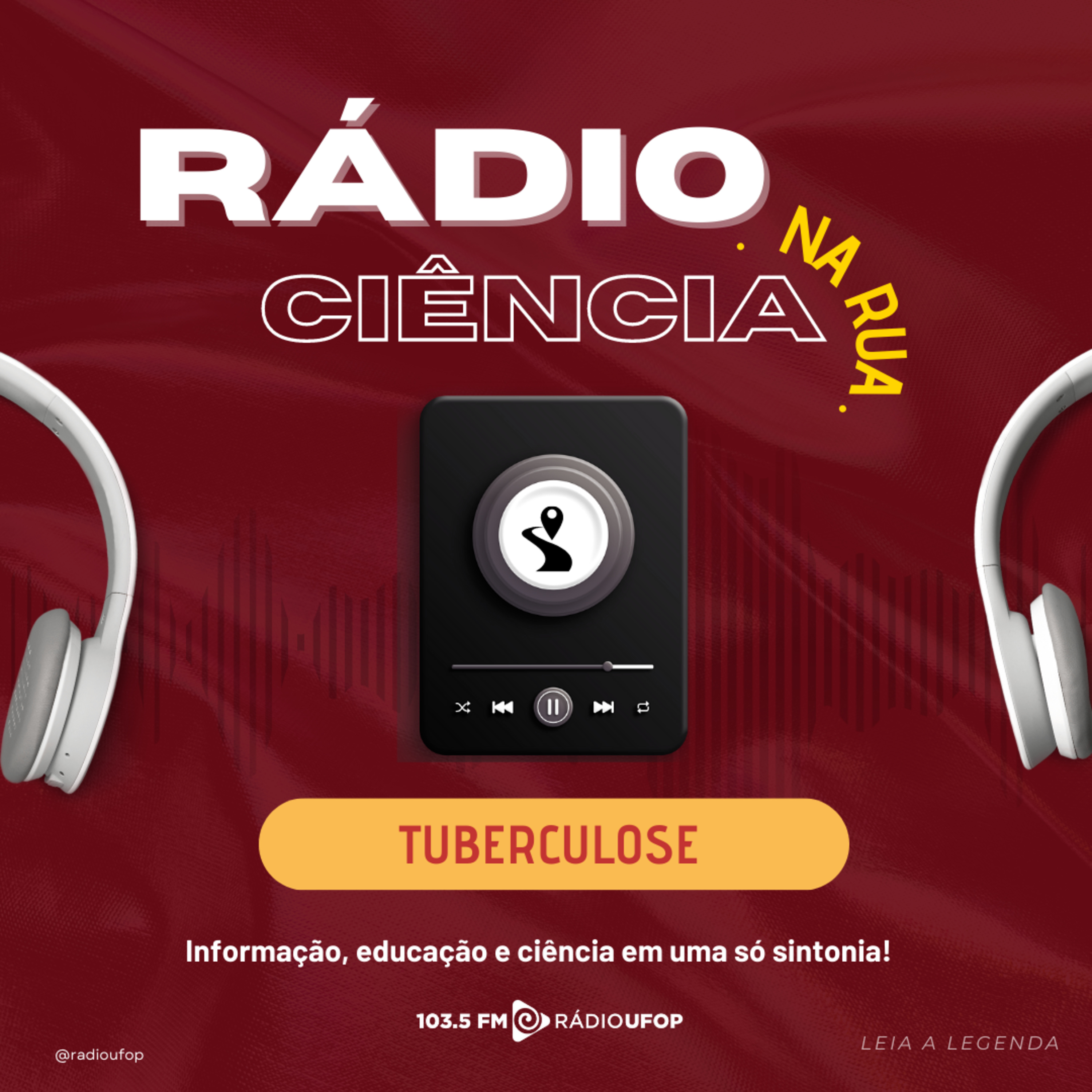 RÁDIO CIÊNCIA NA RUA: Tuberculose episode artwork