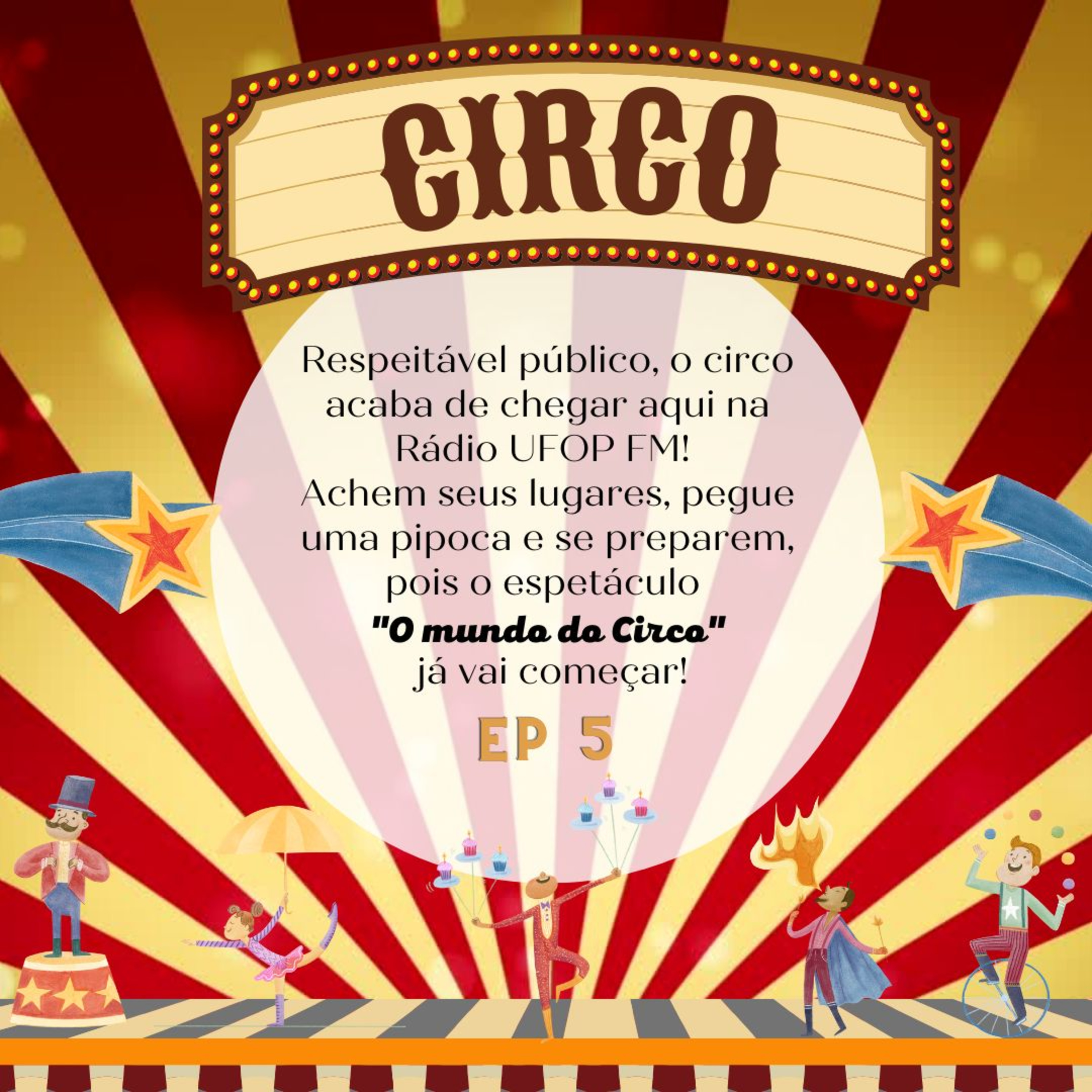 O Mundo do Circo: Ep 5 episode artwork