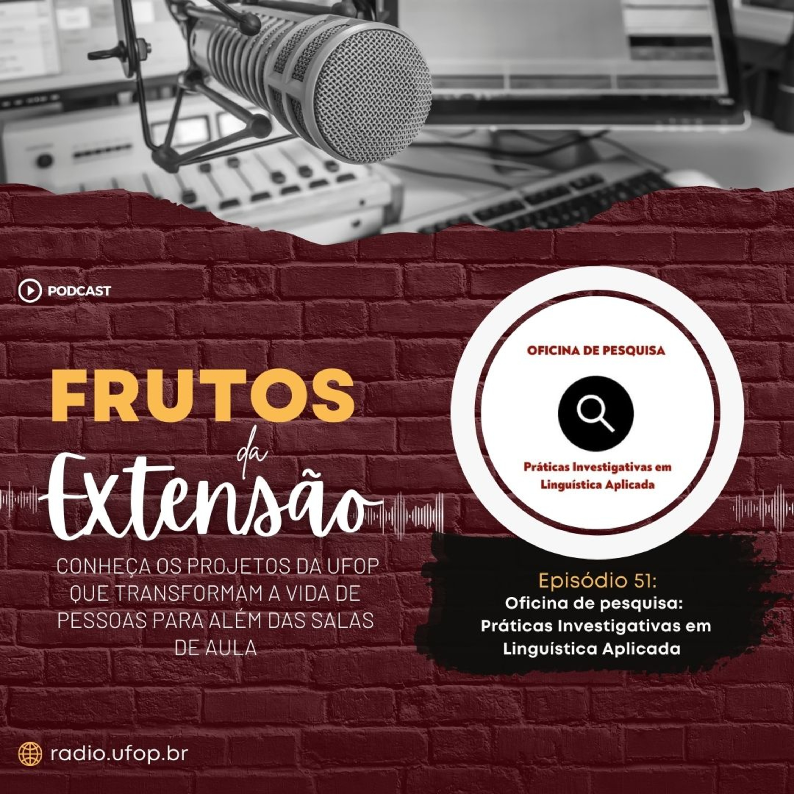 FRUTOS DA EXTENSÃO: Oficina de pesquisa - Práticas Investigativas em Linguística Aplicada  episode artwork