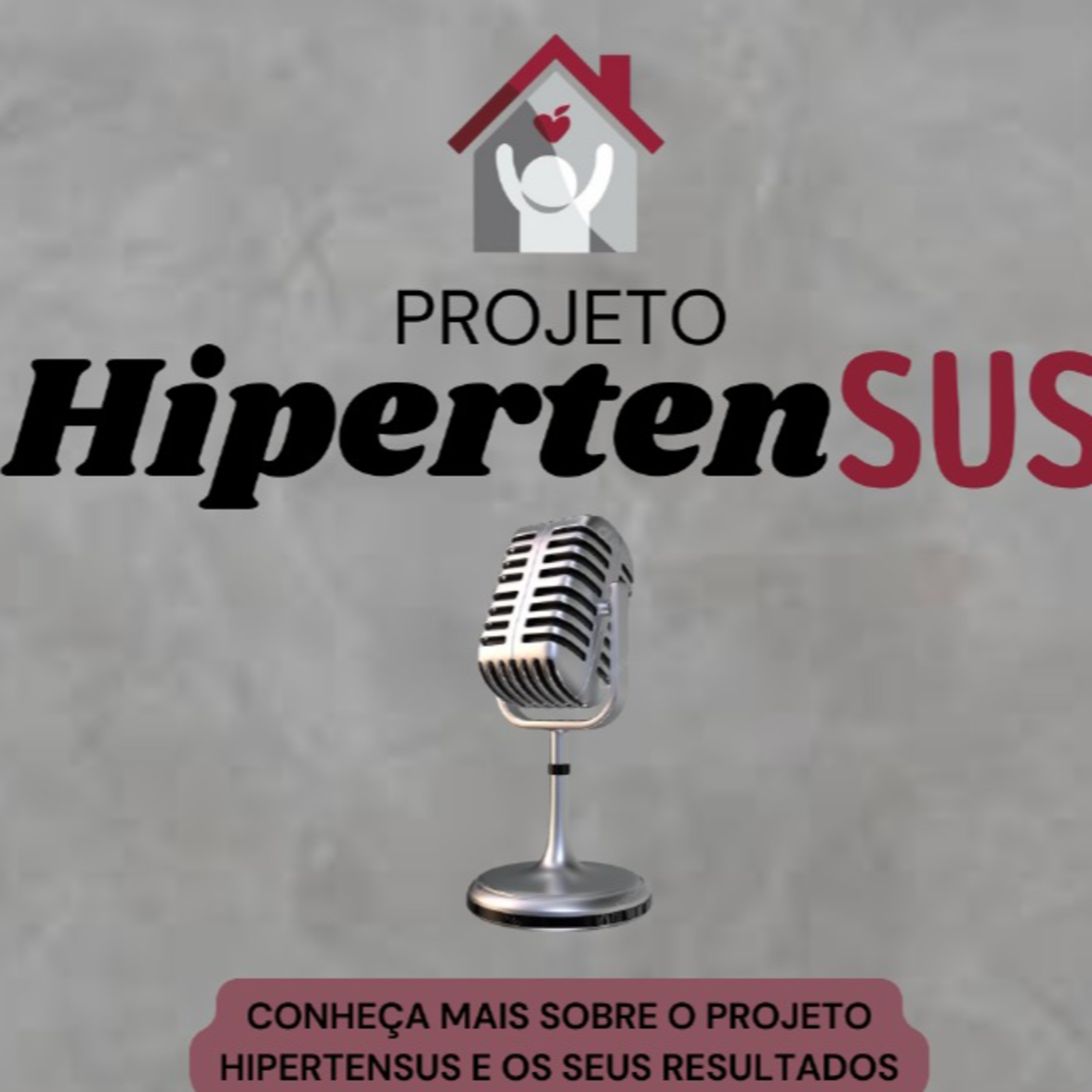PODCAST: Conheça mais sobre o Projeto HipertenSUS e os seus resultados episode artwork