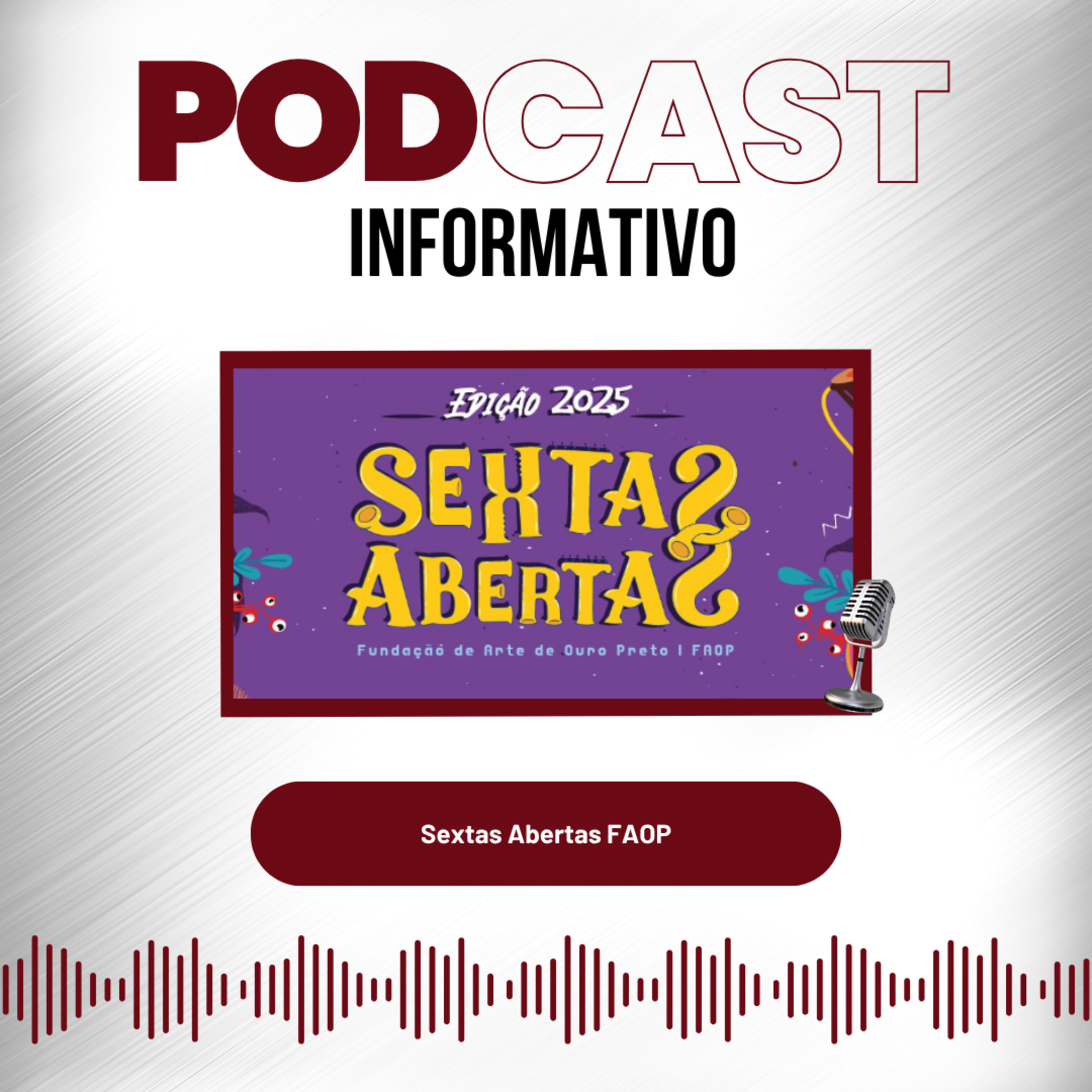 PODCAST INFORMATIVO: Sextas Abertas FAOP episode artwork