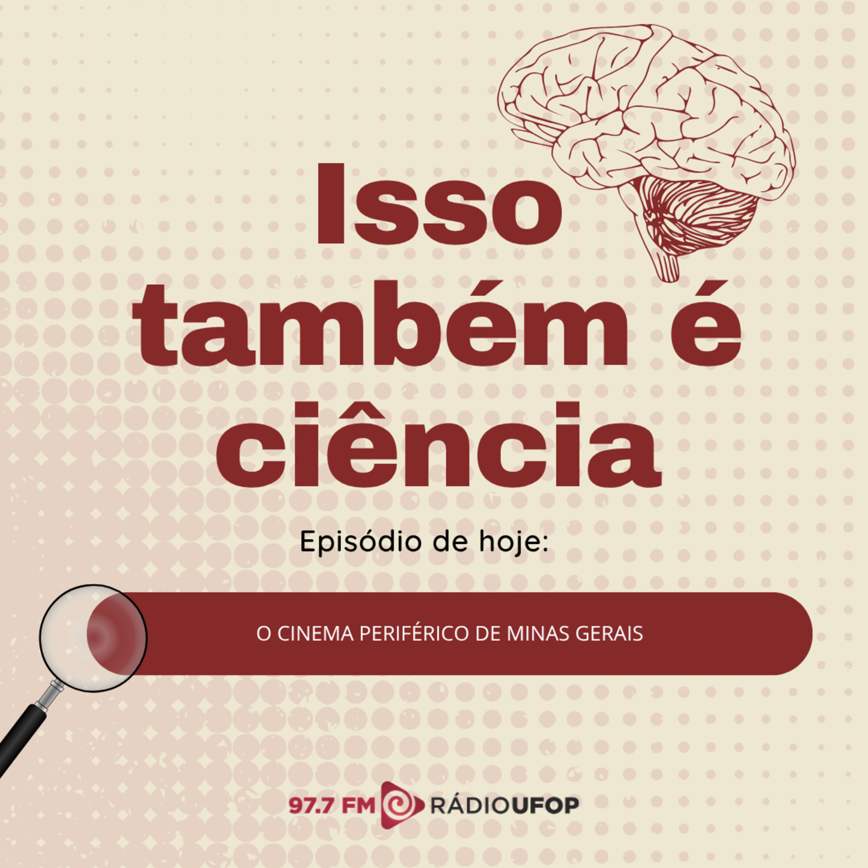 ISSO TAMBÉM É CIÊNCIA: O Cinema Periférico de Minas Gerais episode artwork