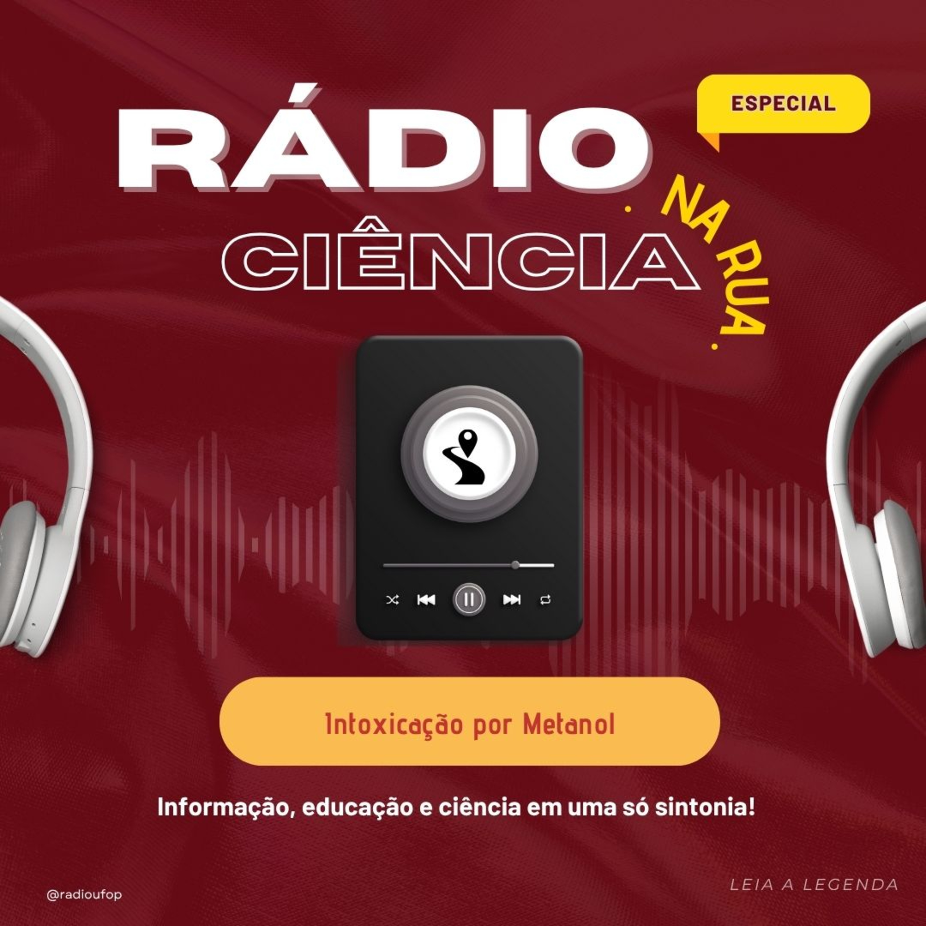 RÁDIO CIÊNCIA NA RUA: Intoxicação por Metanol episode artwork