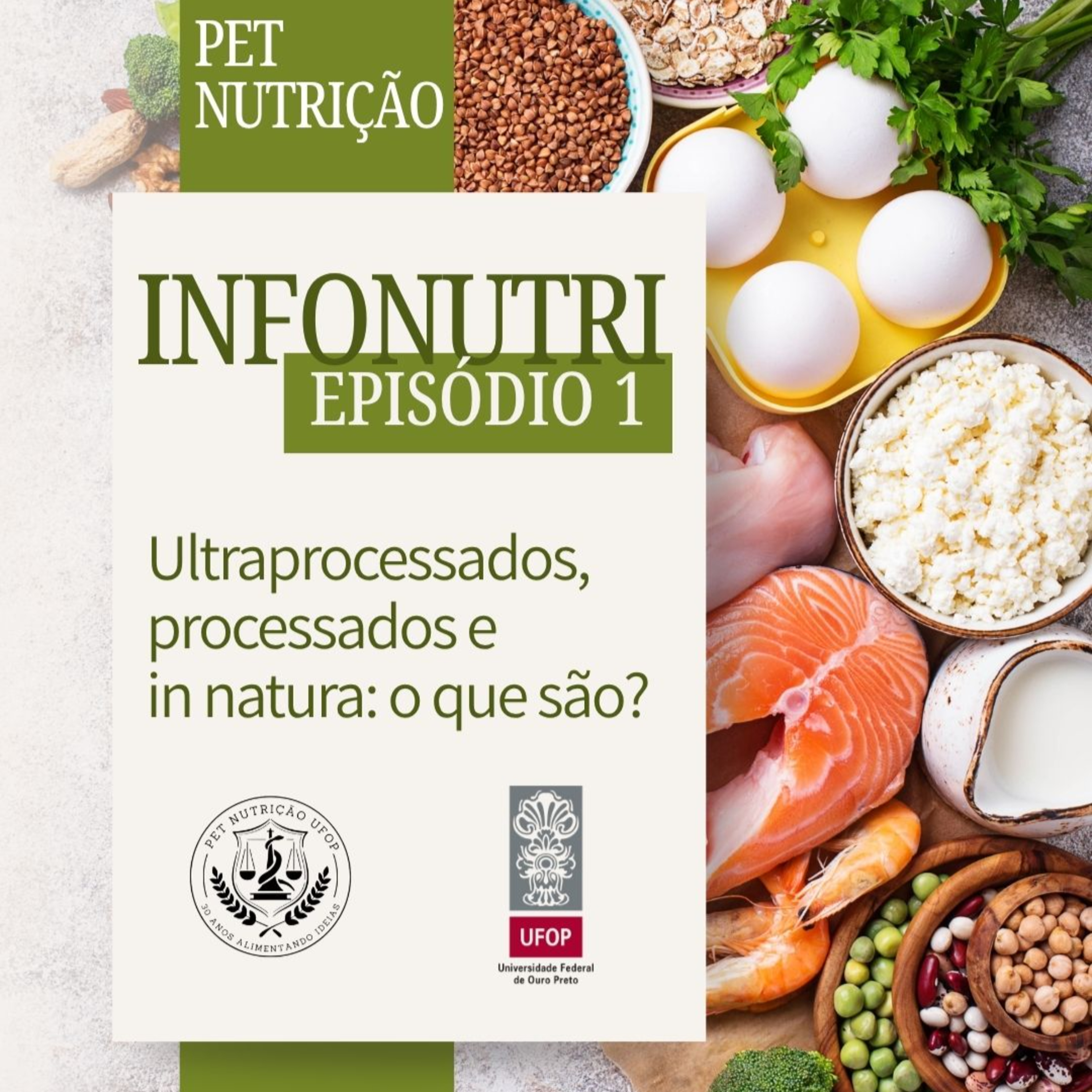 INFONUTRI - Ep. 01: Ultraprocessados e in natura: o que são? episode artwork